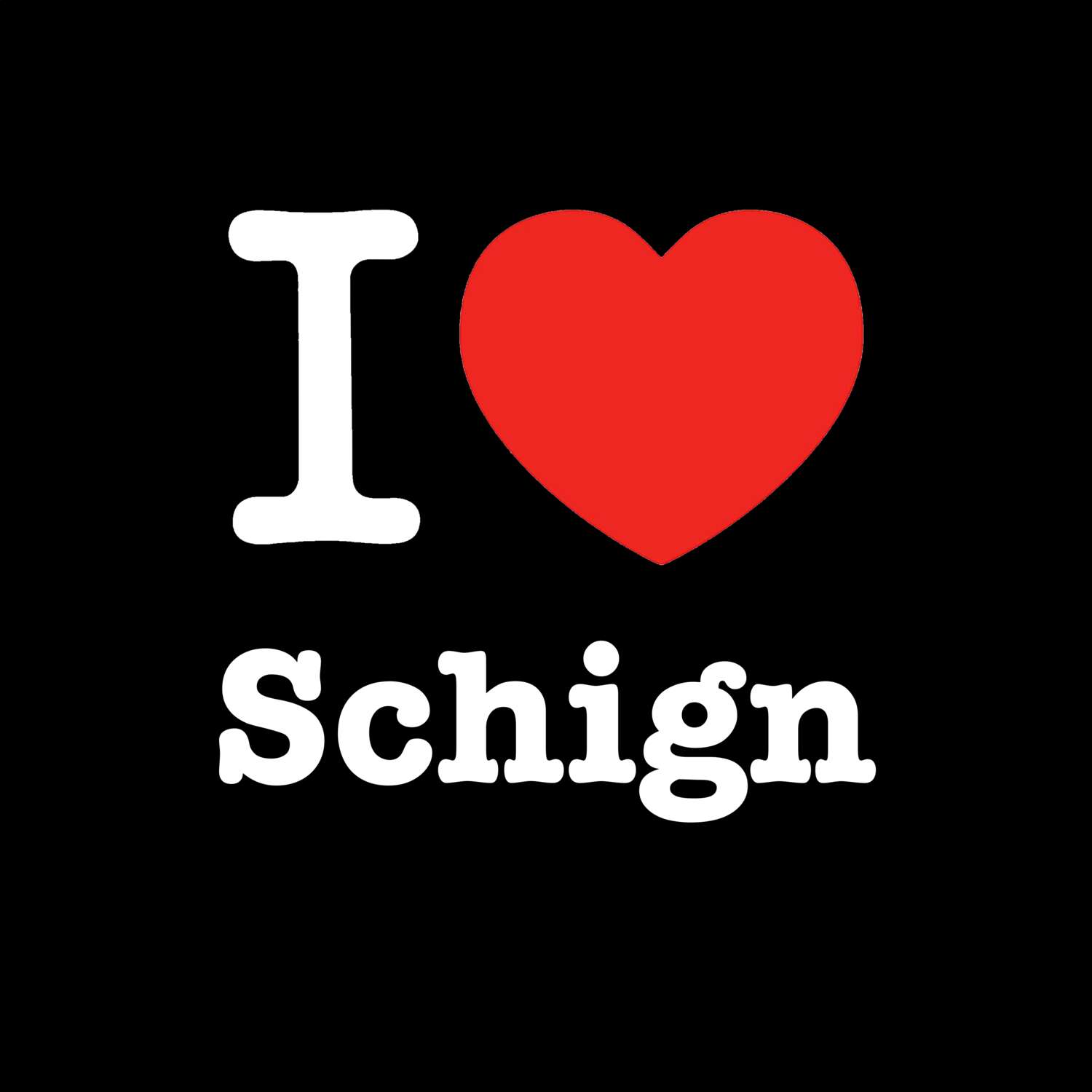 Schign T-Shirt »I love«