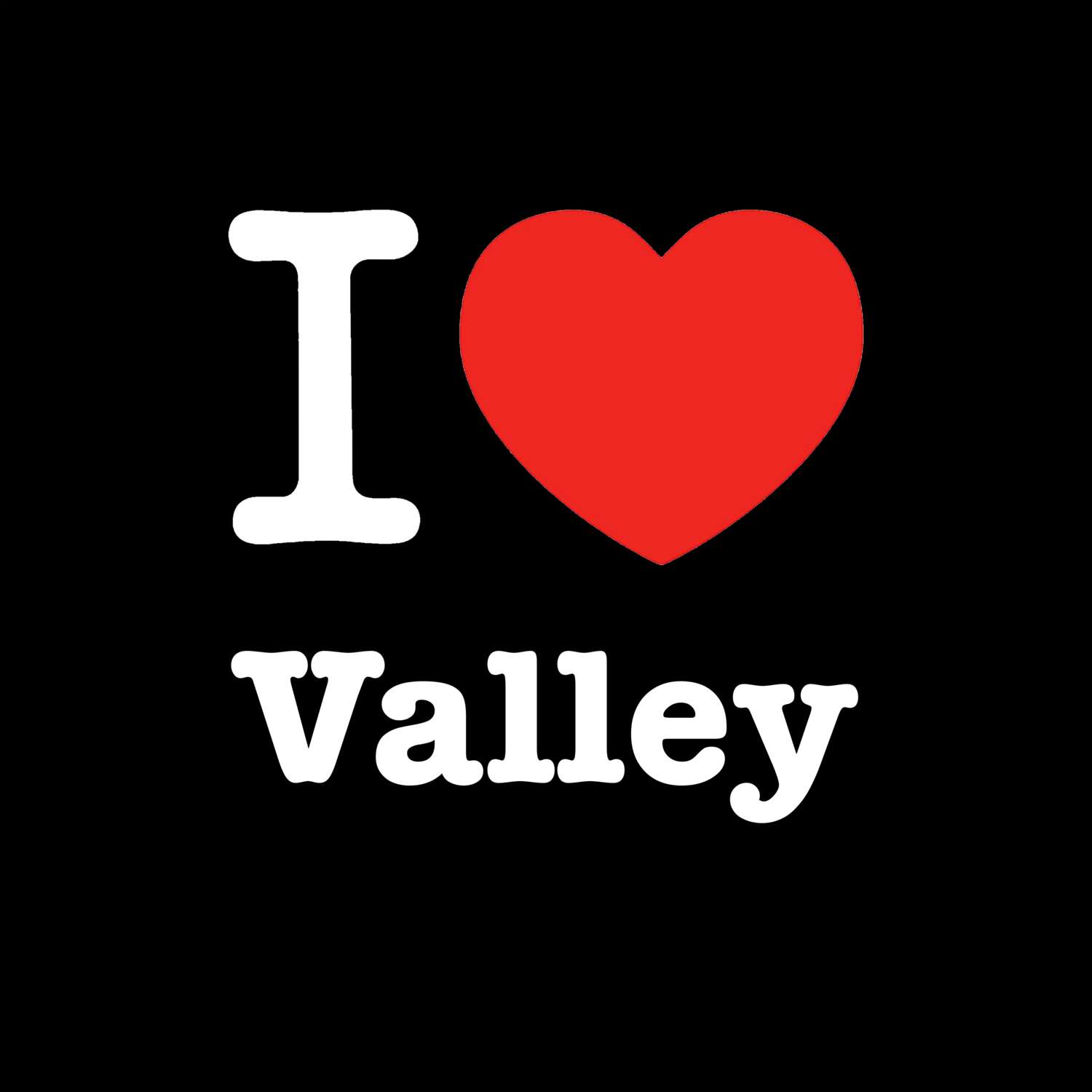 Valley T-Shirt »I love«
