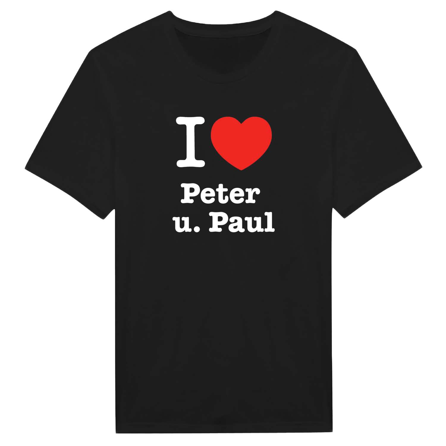 T-Shirt »I love« für den Ort »Peter u. Paul«