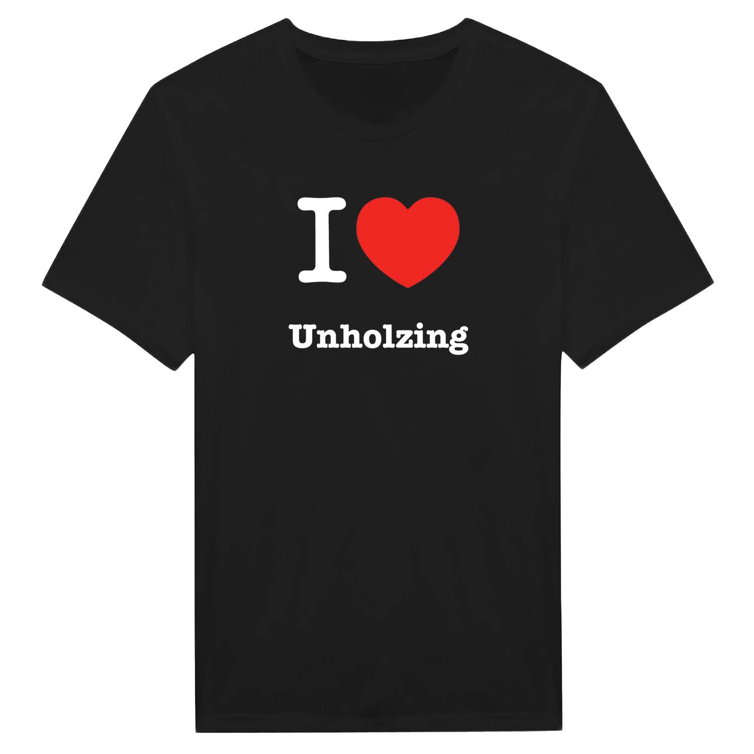 T-Shirt »I love« für den Ort »Unholzing«