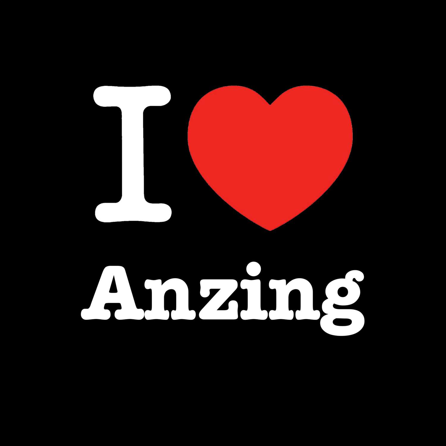 Anzing T-Shirt »I love«