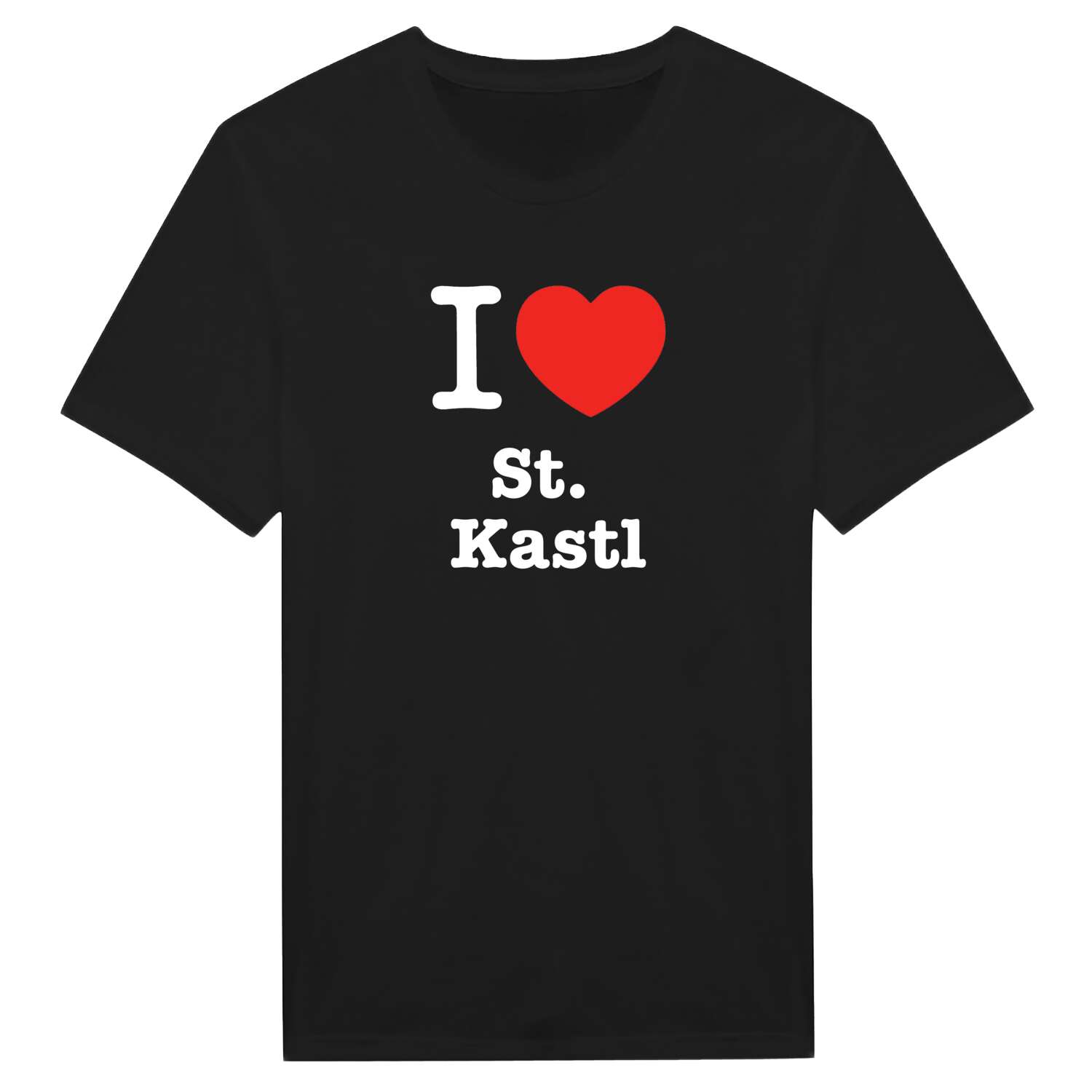 St. Kastl T-Shirt »I love«