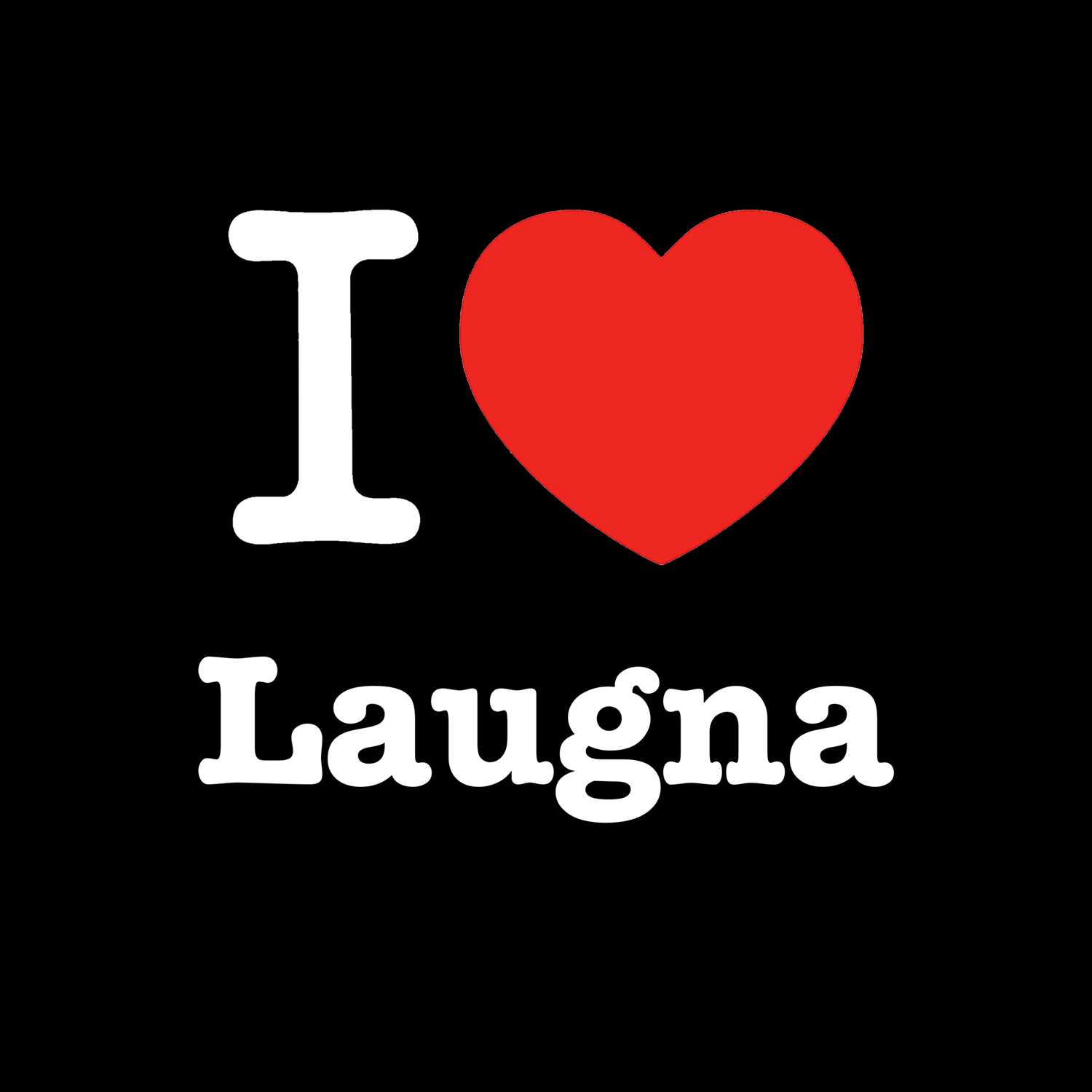 Laugna T-Shirt »I love«