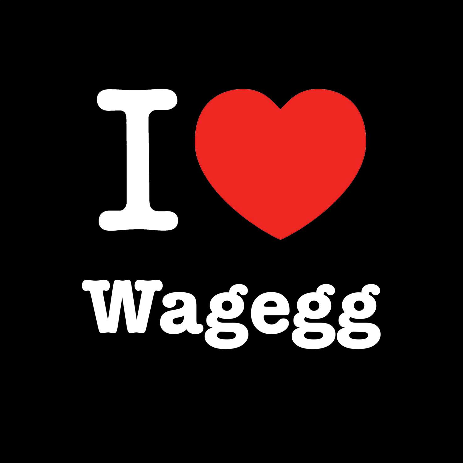 Wagegg T-Shirt »I love«