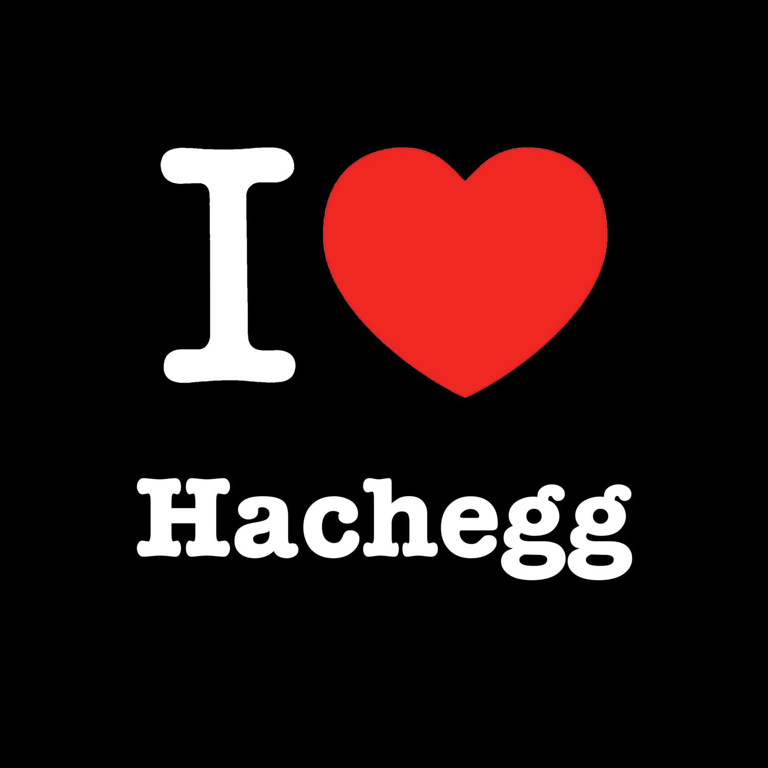 Hachegg T-Shirt »I love«