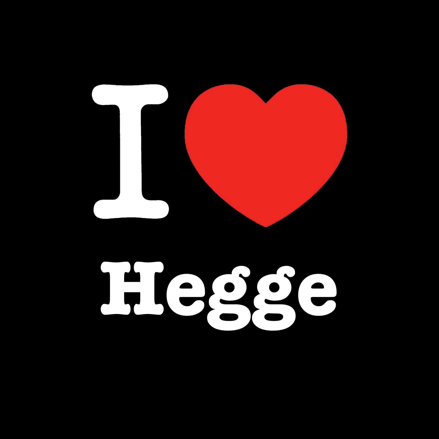 Hegge T-Shirt »I love«