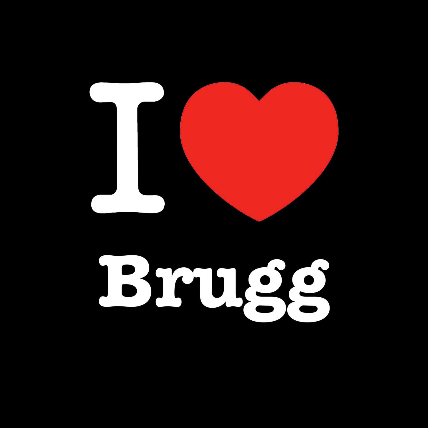 Brugg T-Shirt »I love«