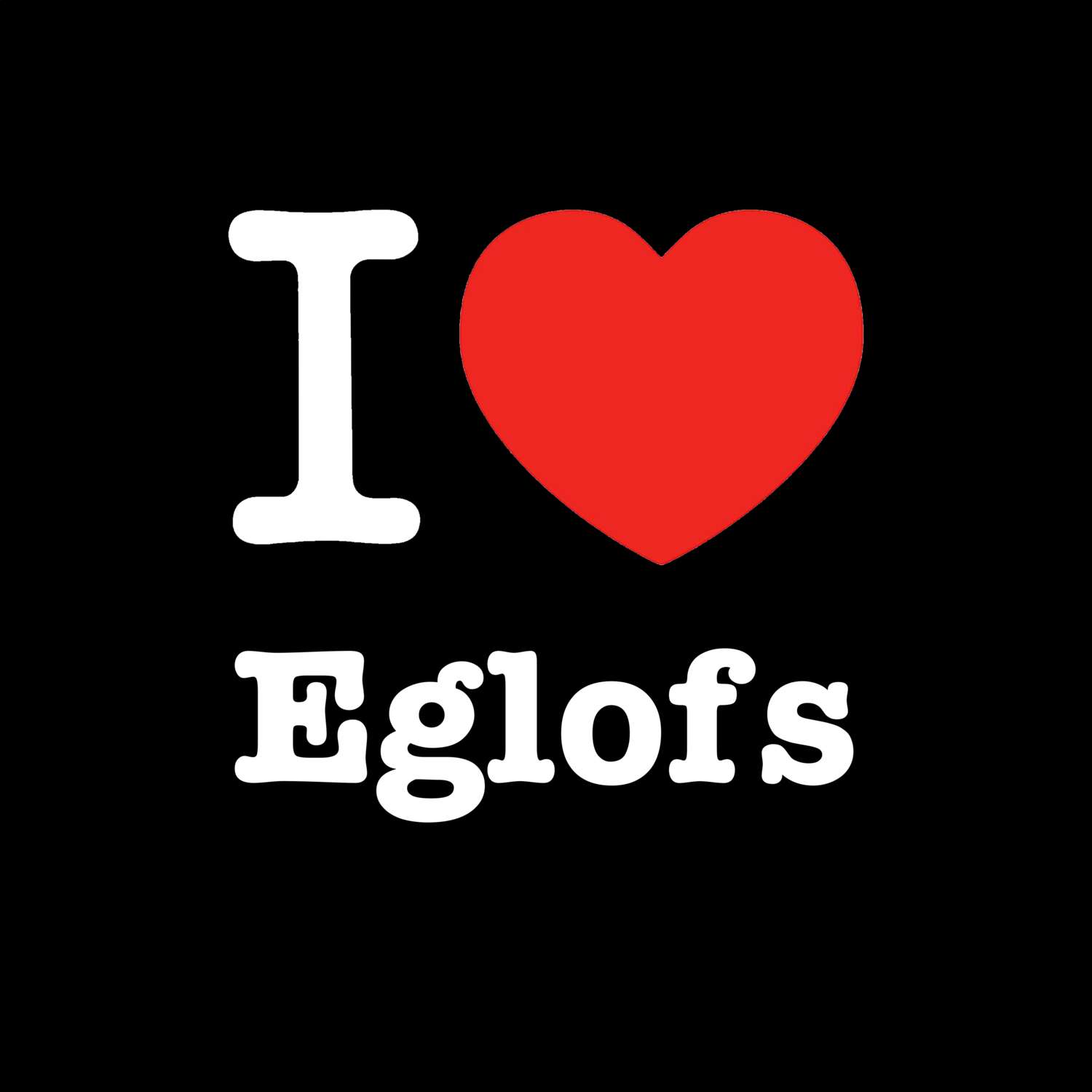 Eglofs T-Shirt »I love«