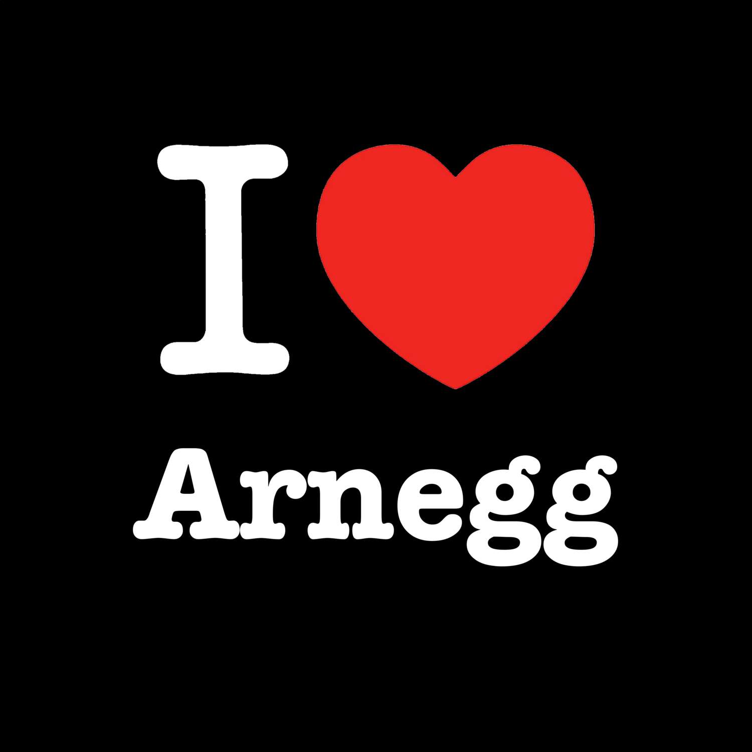 Arnegg T-Shirt »I love«