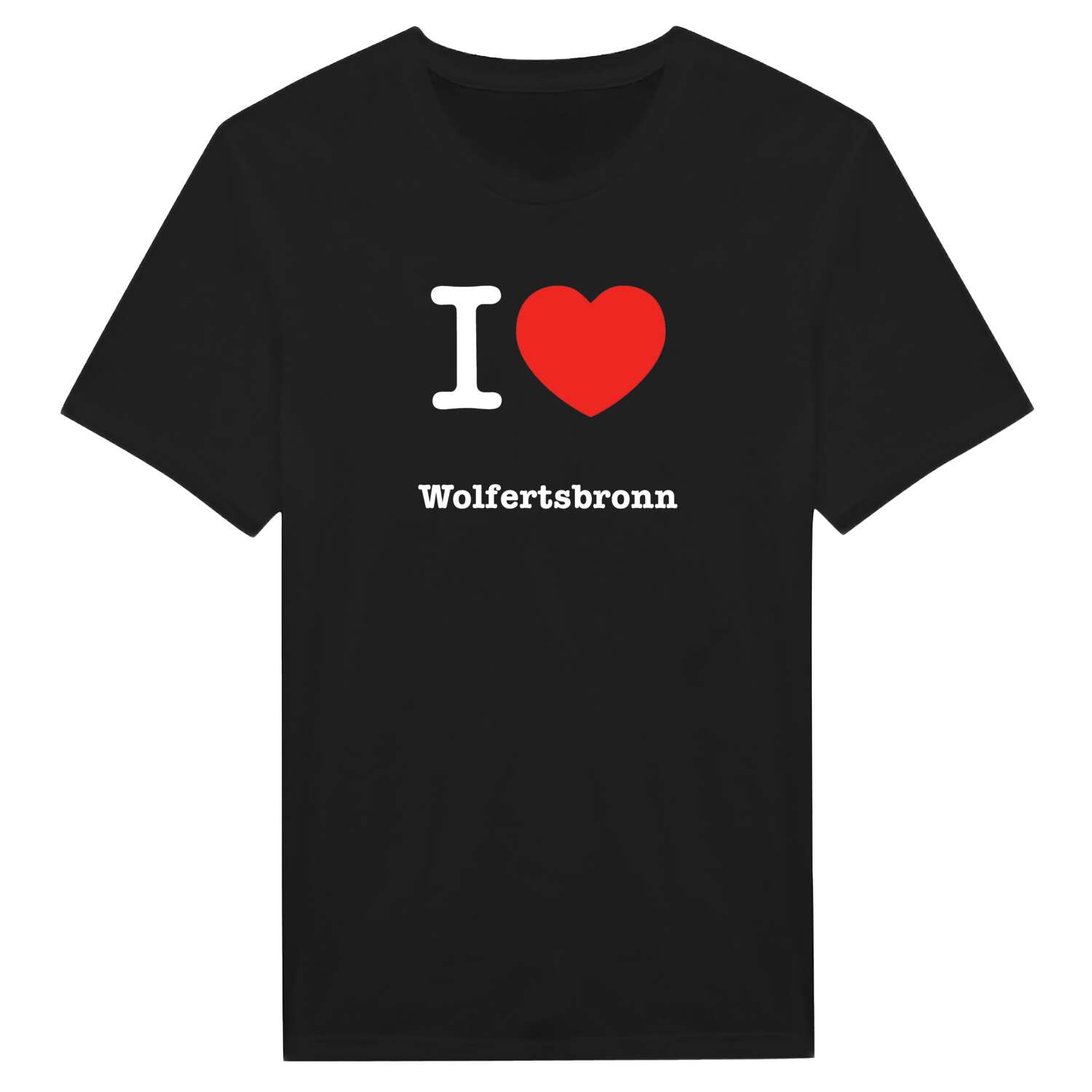 T-Shirt »I love« für den Ort »Wolfertsbronn«