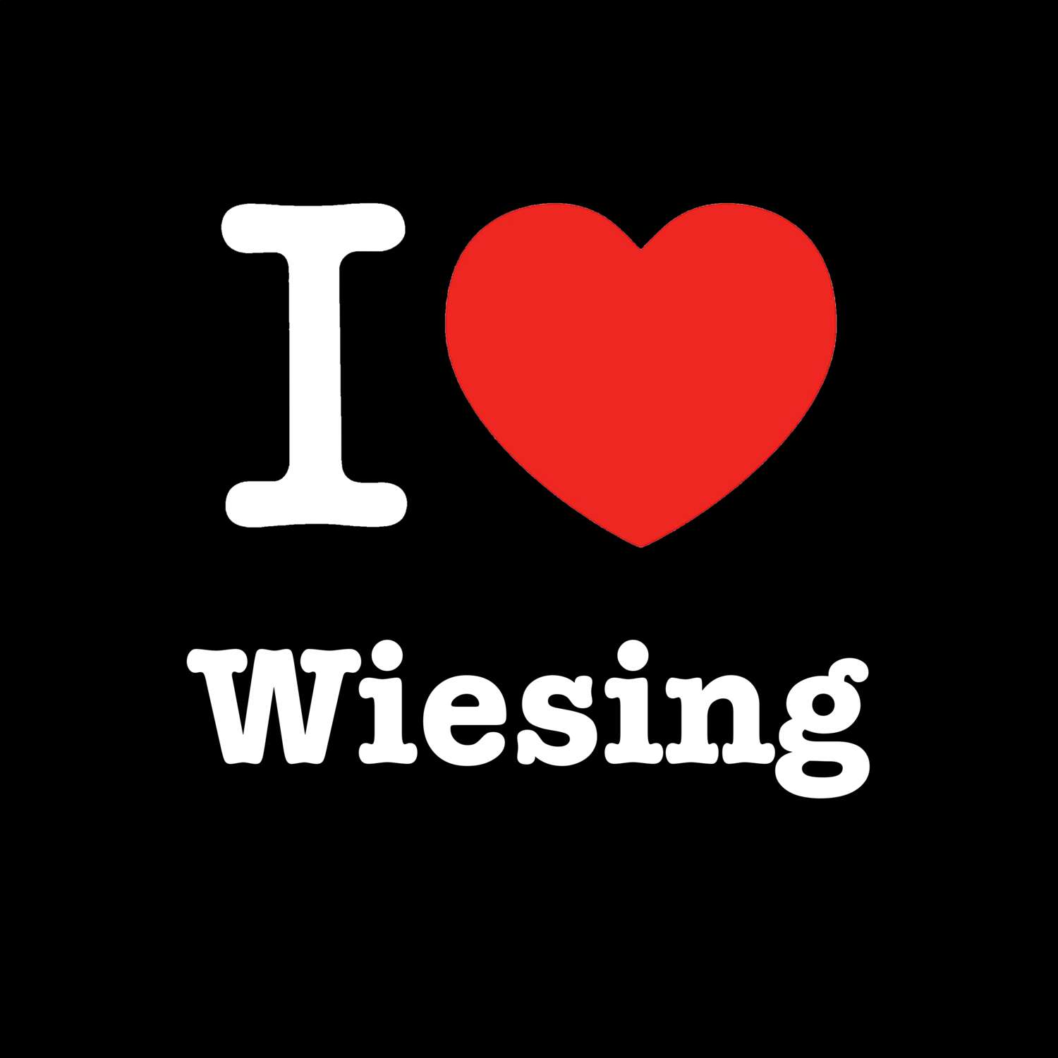 Wiesing T-Shirt »I love«