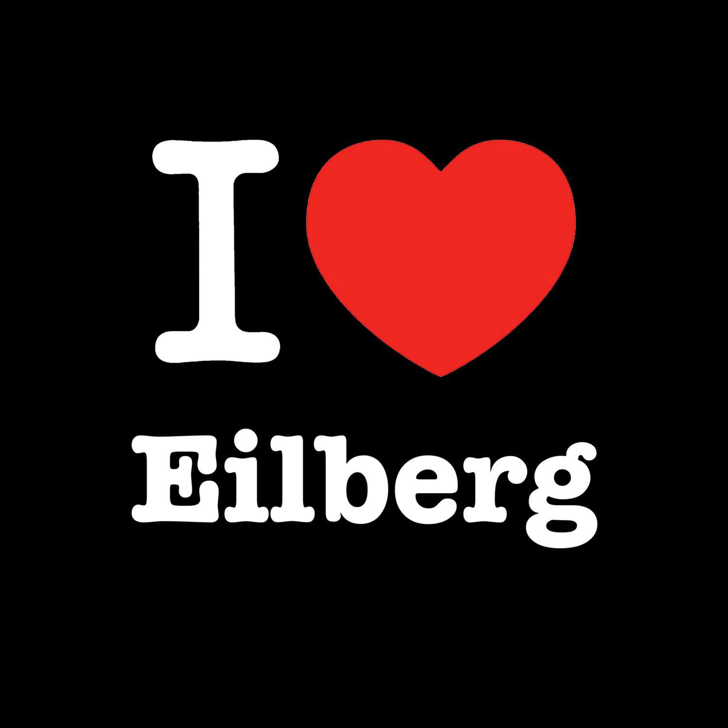 Eilberg T-Shirt »I love«