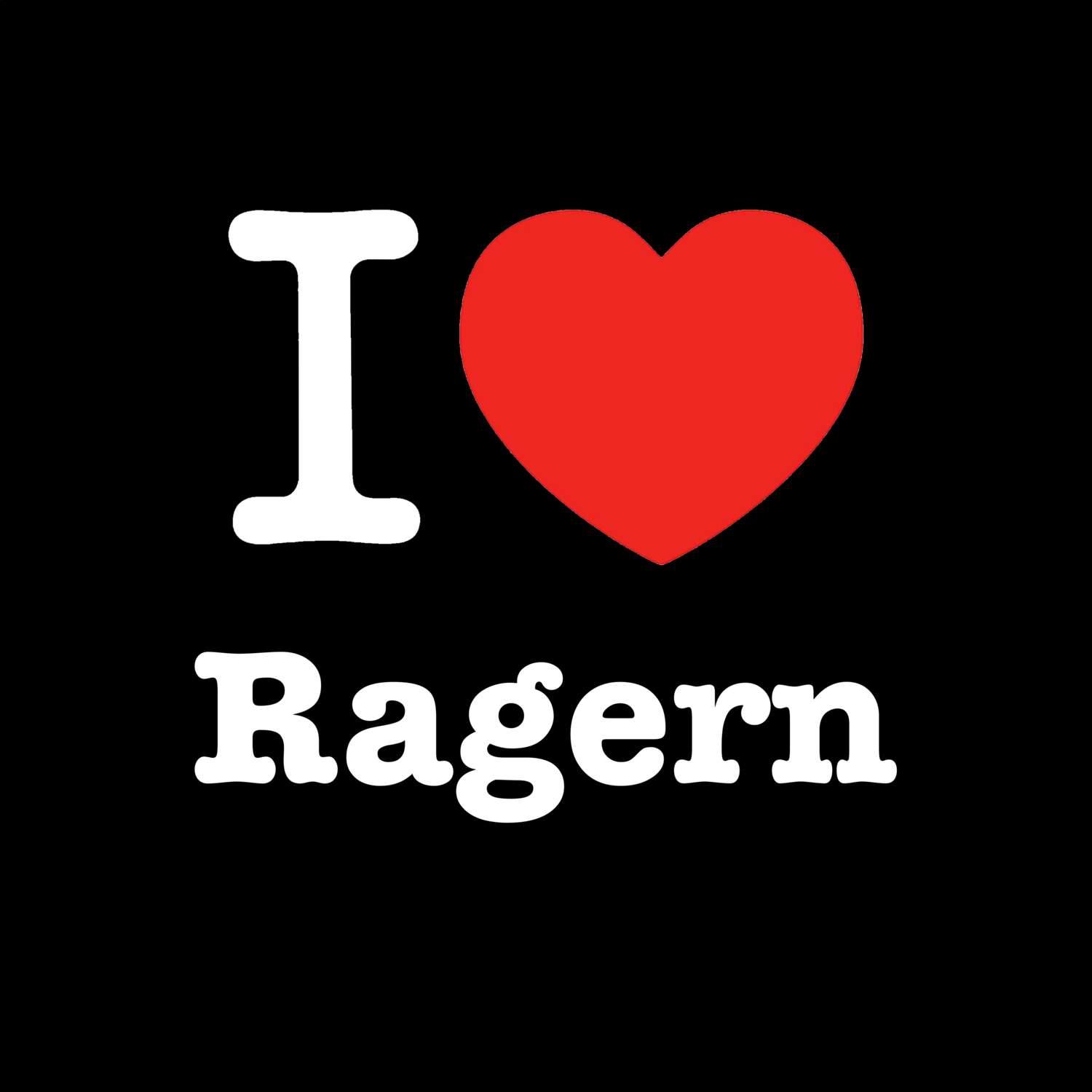 Ragern T-Shirt »I love«