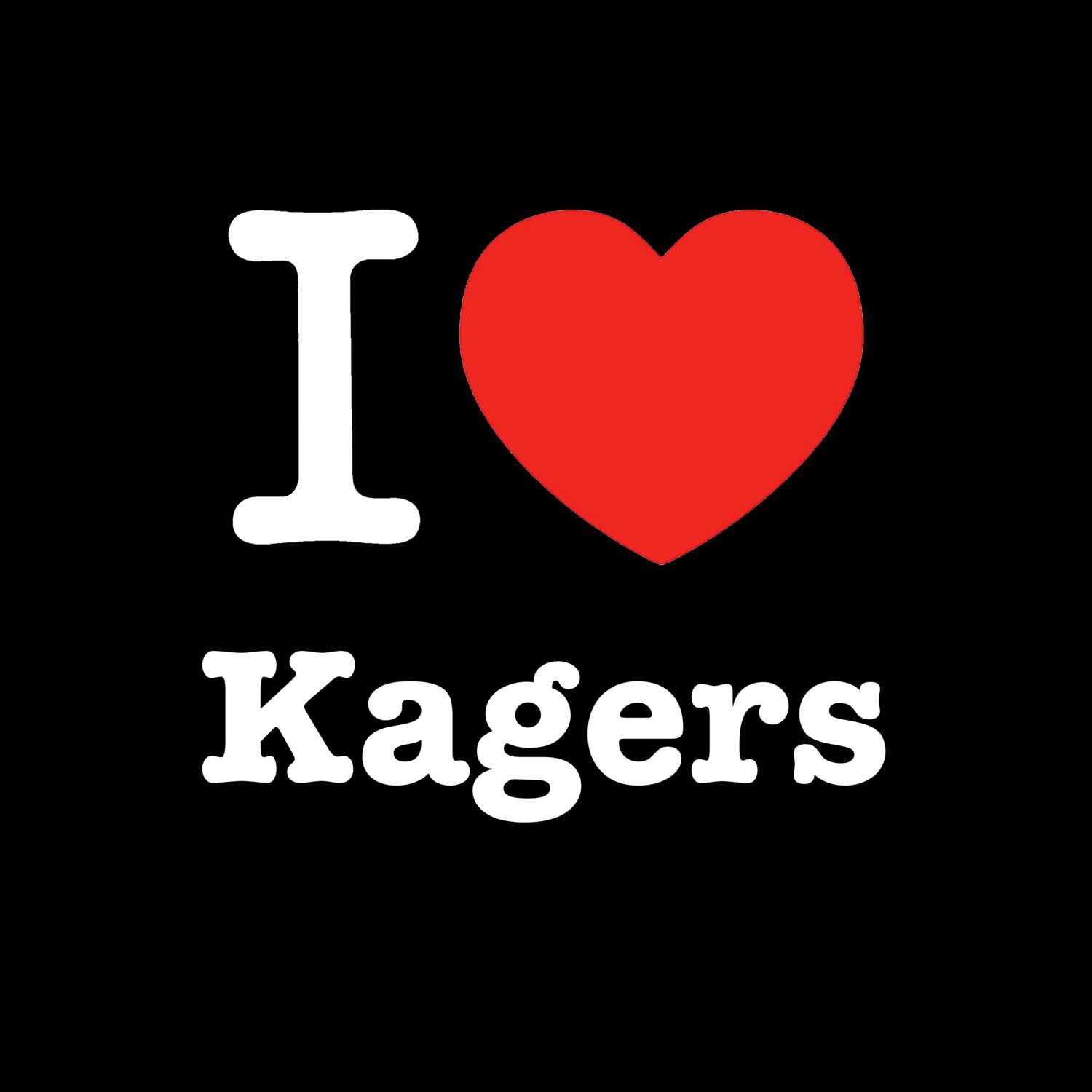 Kagers T-Shirt »I love«