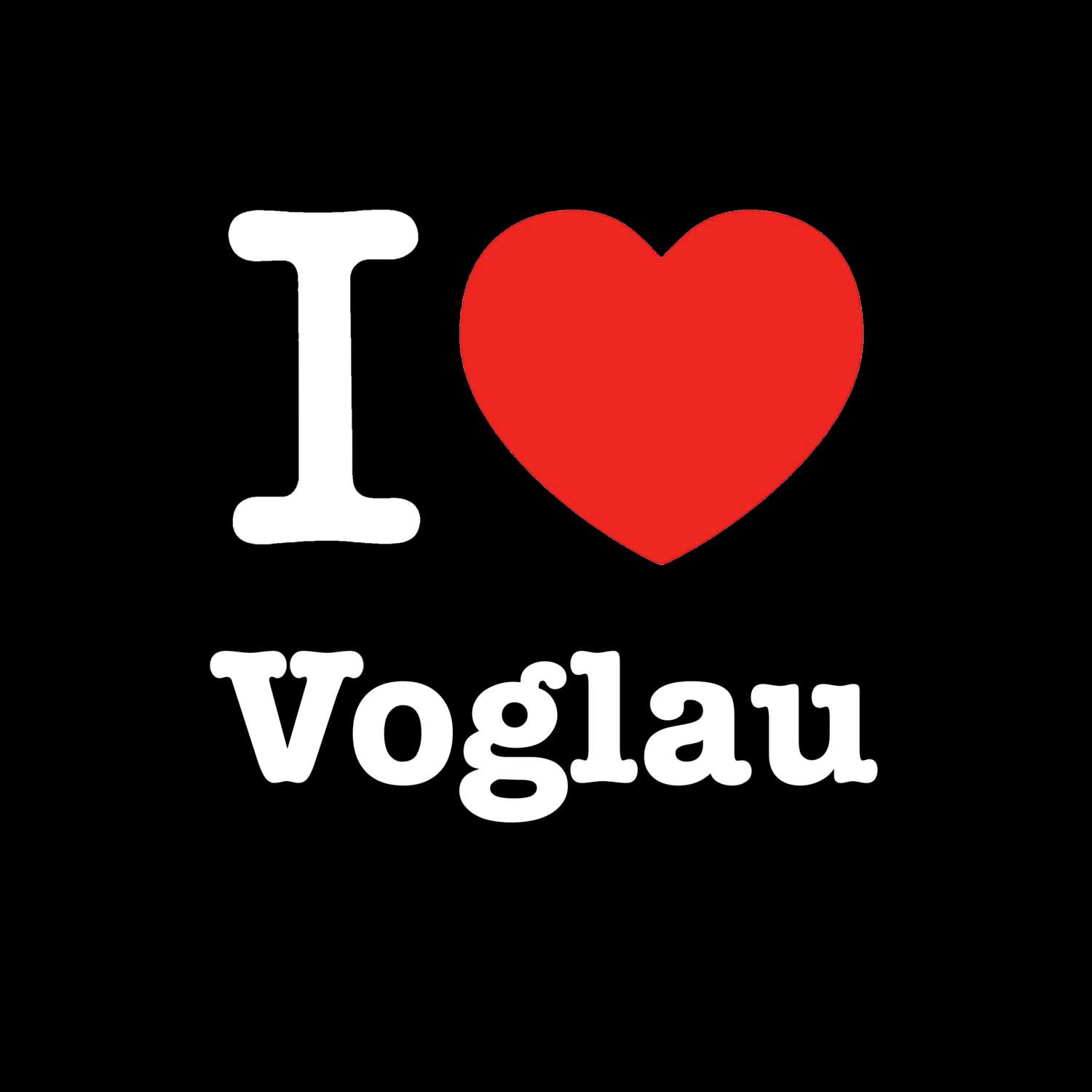 Voglau T-Shirt »I love«