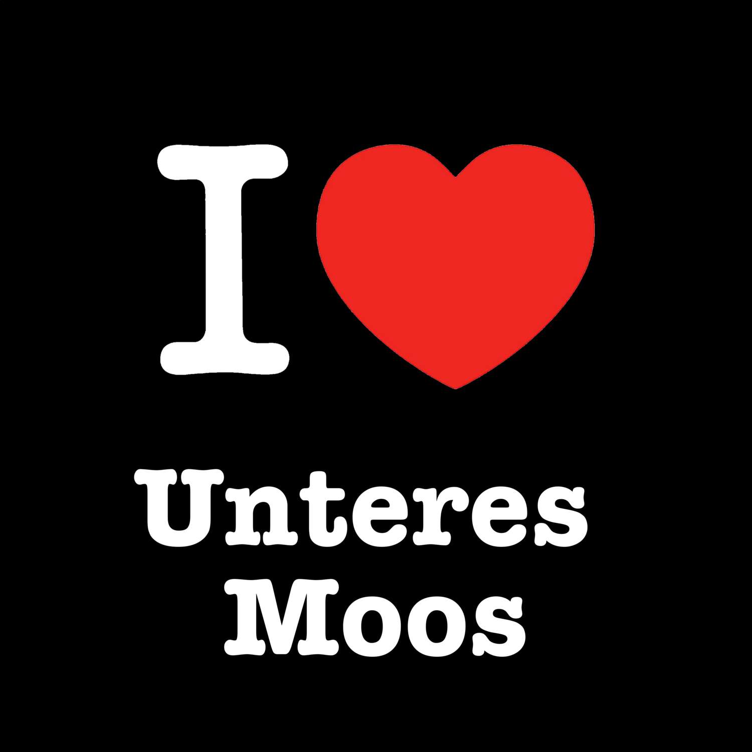 Unteres Moos T-Shirt »I love«
