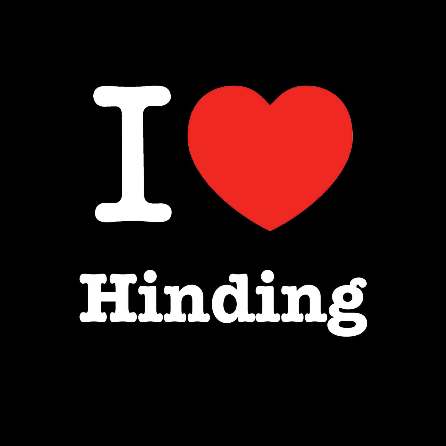 Hinding T-Shirt »I love«