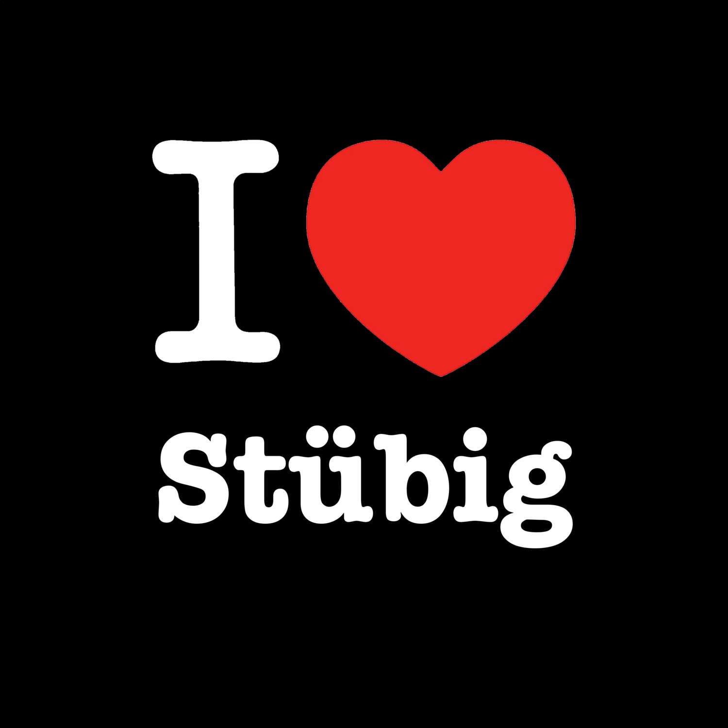 Stübig T-Shirt »I love«