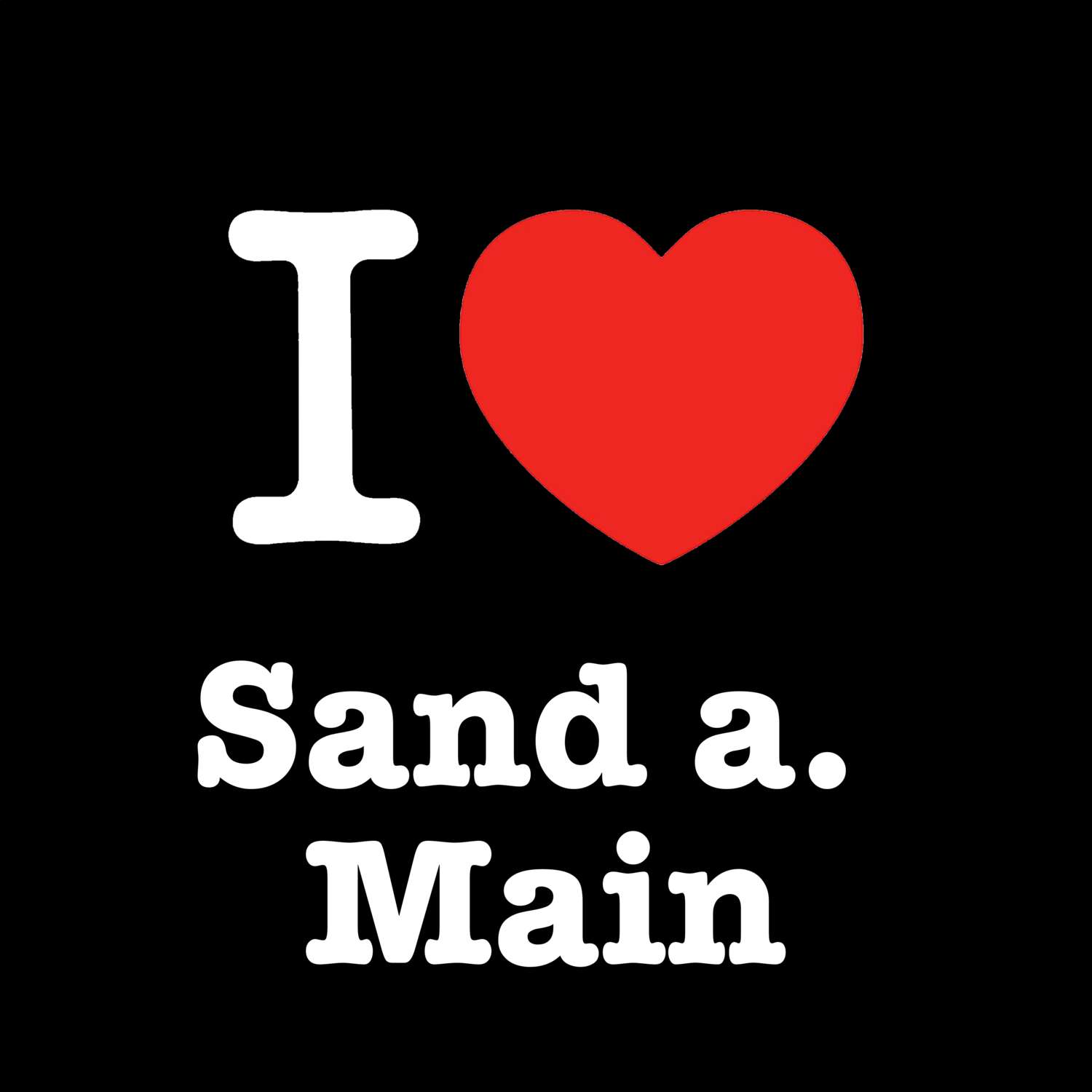 Sand a. Main T-Shirt »I love«