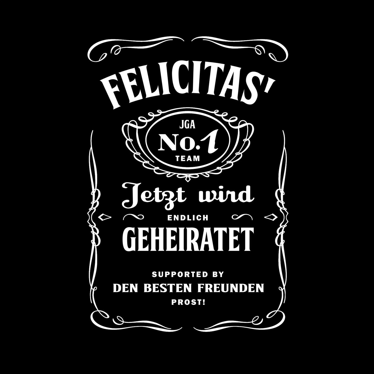 JGA T-Shirt »Jackie« für den Namen »Felicitas«