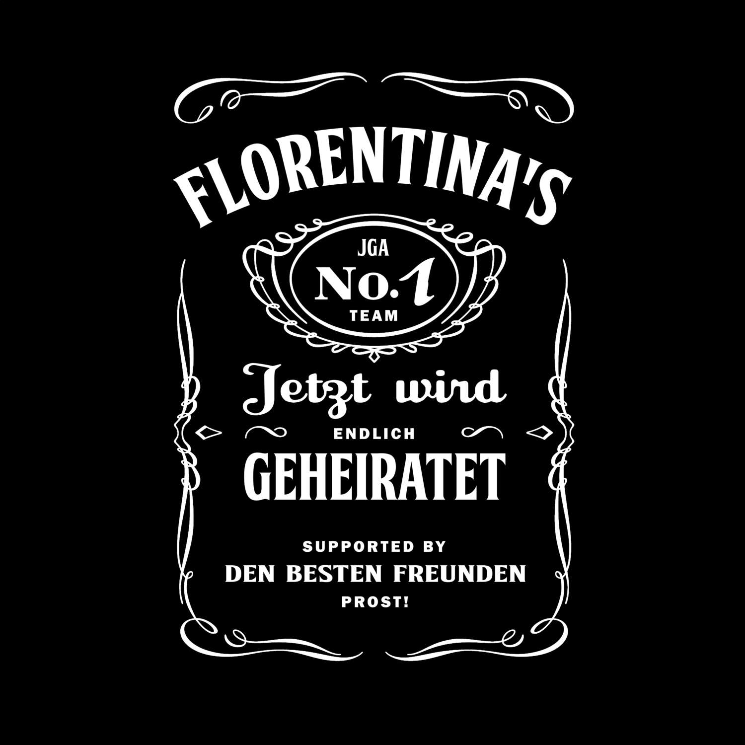 JGA T-Shirt »Jackie« für den Namen »Florentina«