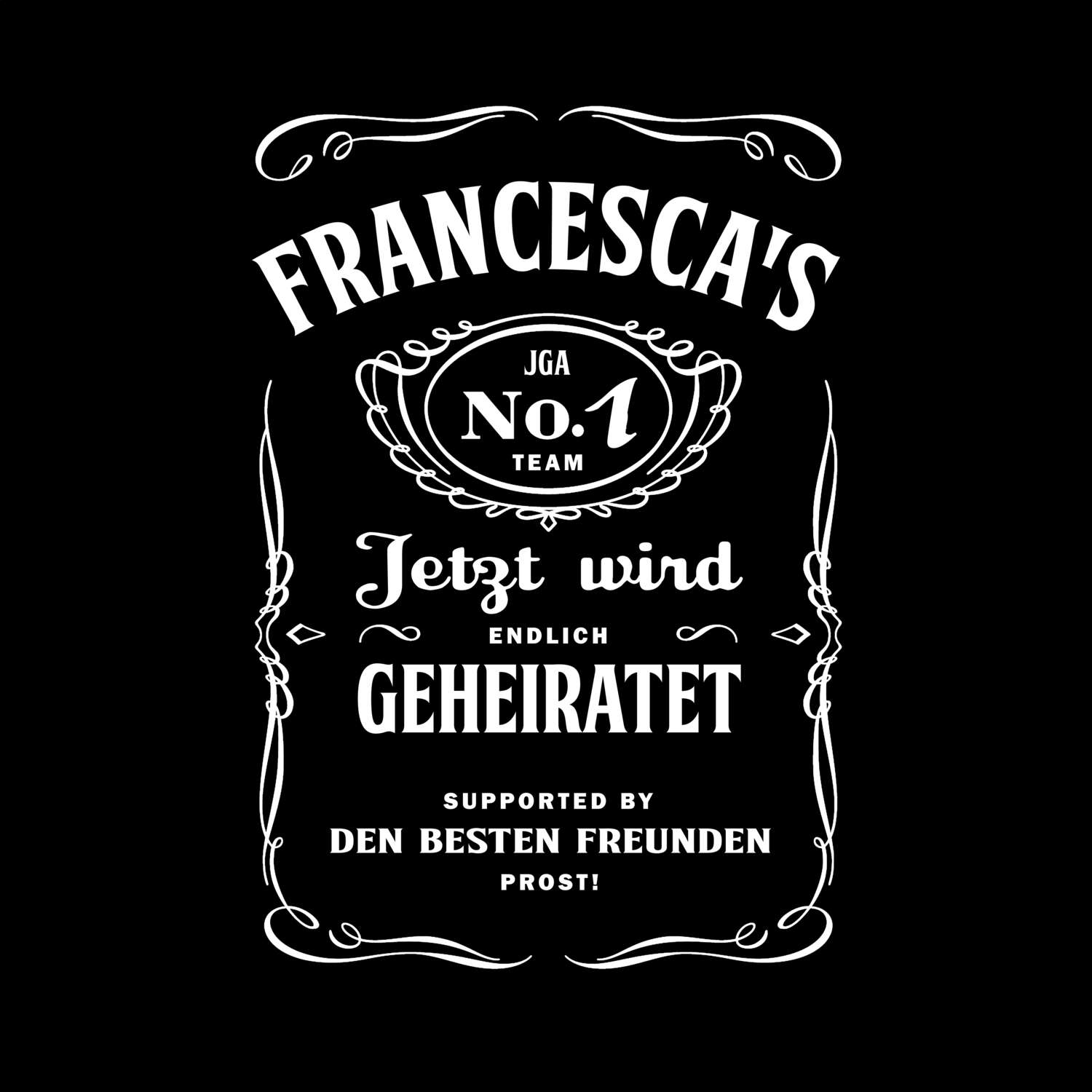 JGA T-Shirt »Jackie« für den Namen »Francesca«