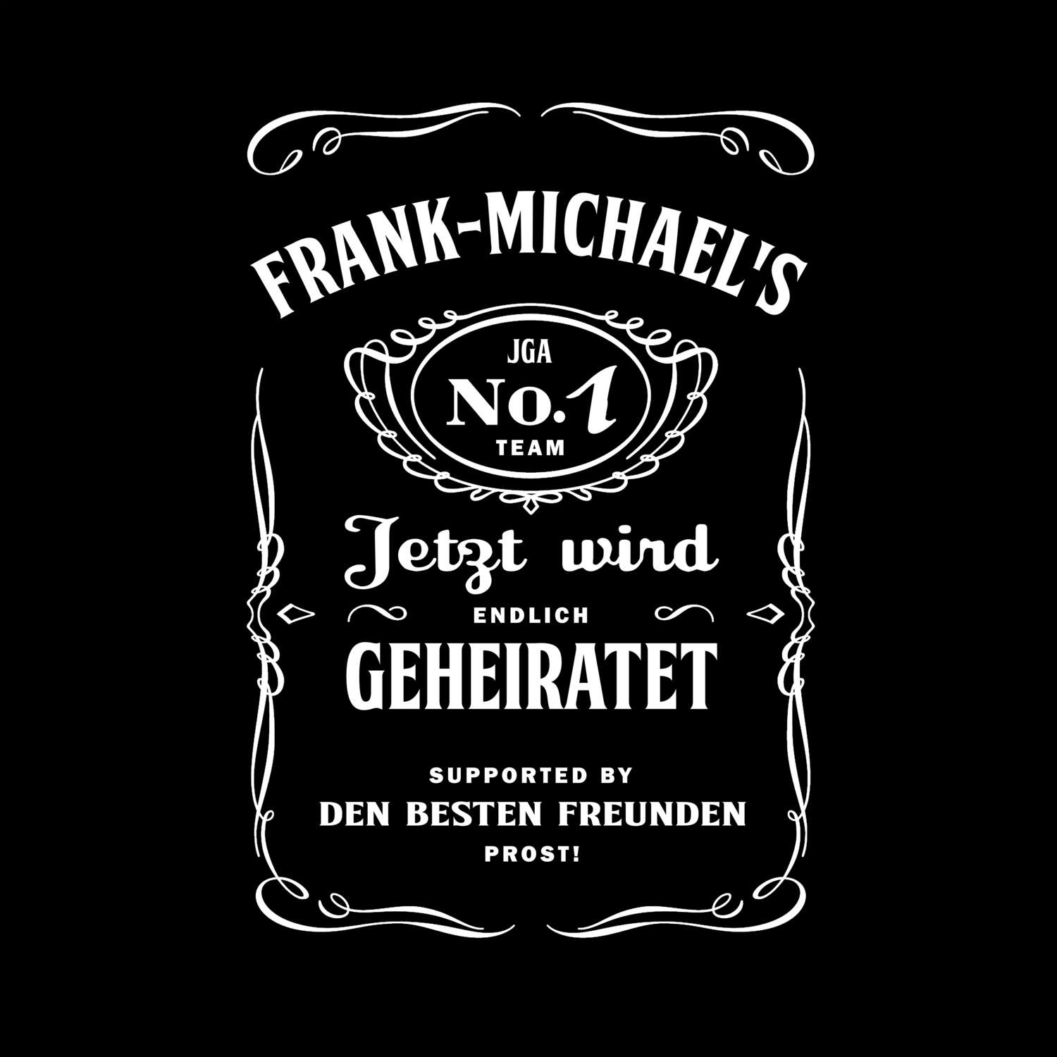 JGA T-Shirt »Jackie« für den Namen »Frank-Michael«