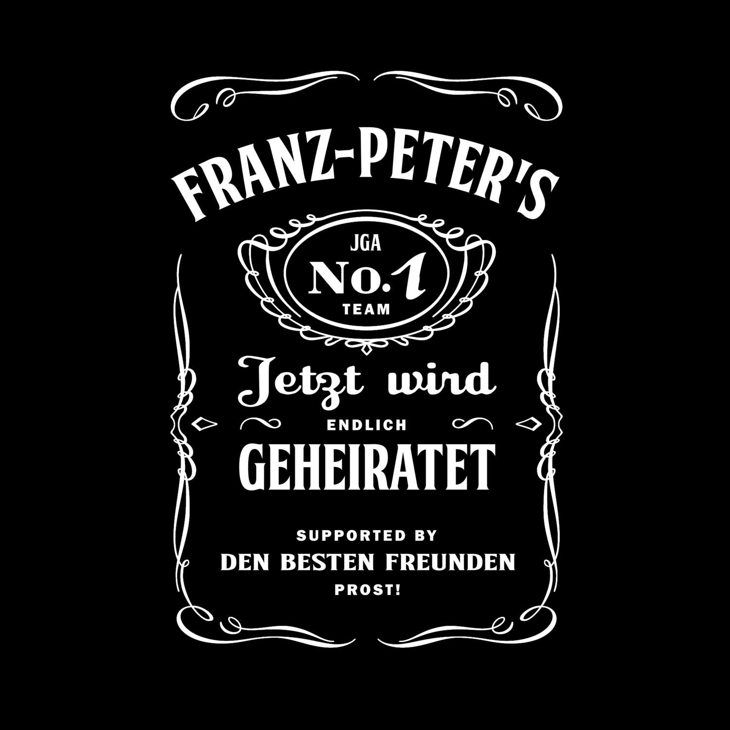 JGA T-Shirt »Jackie« für den Namen »Franz-Peter«