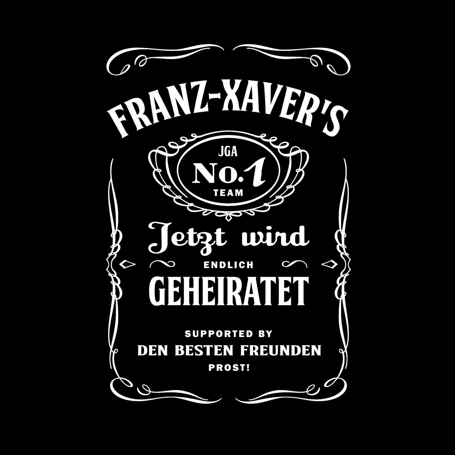 JGA T-Shirt »Jackie« für den Namen »Franz-Xaver«