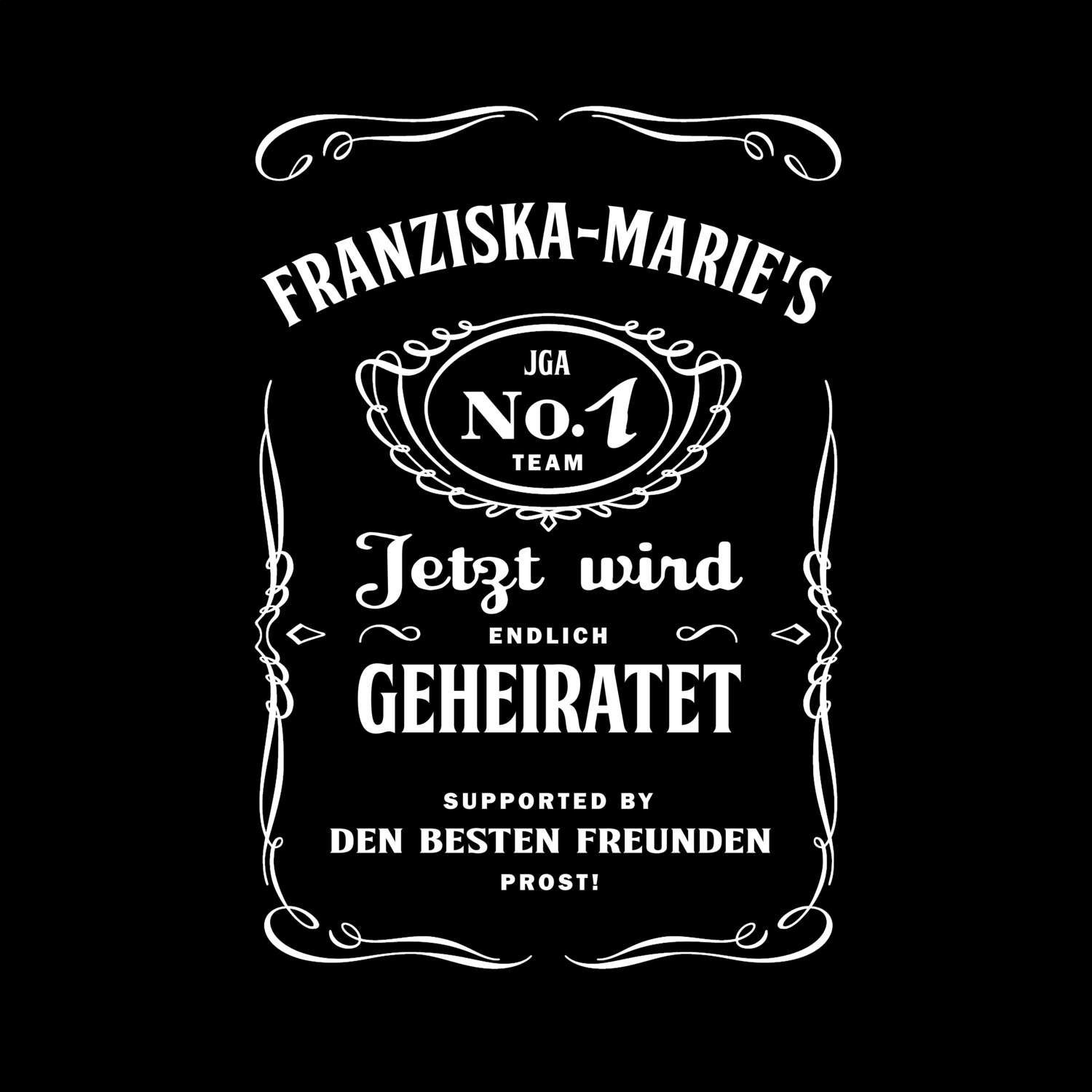 JGA T-Shirt »Jackie« für den Namen »Franziska-Marie«