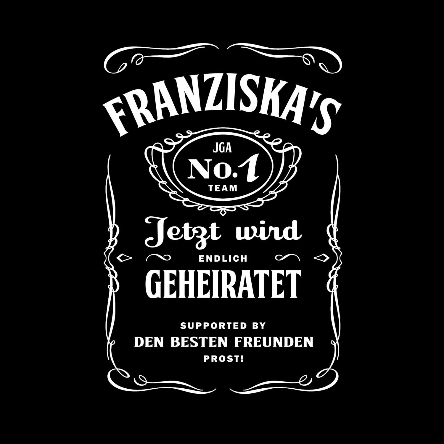 JGA T-Shirt »Jackie« für den Namen »Franziska«