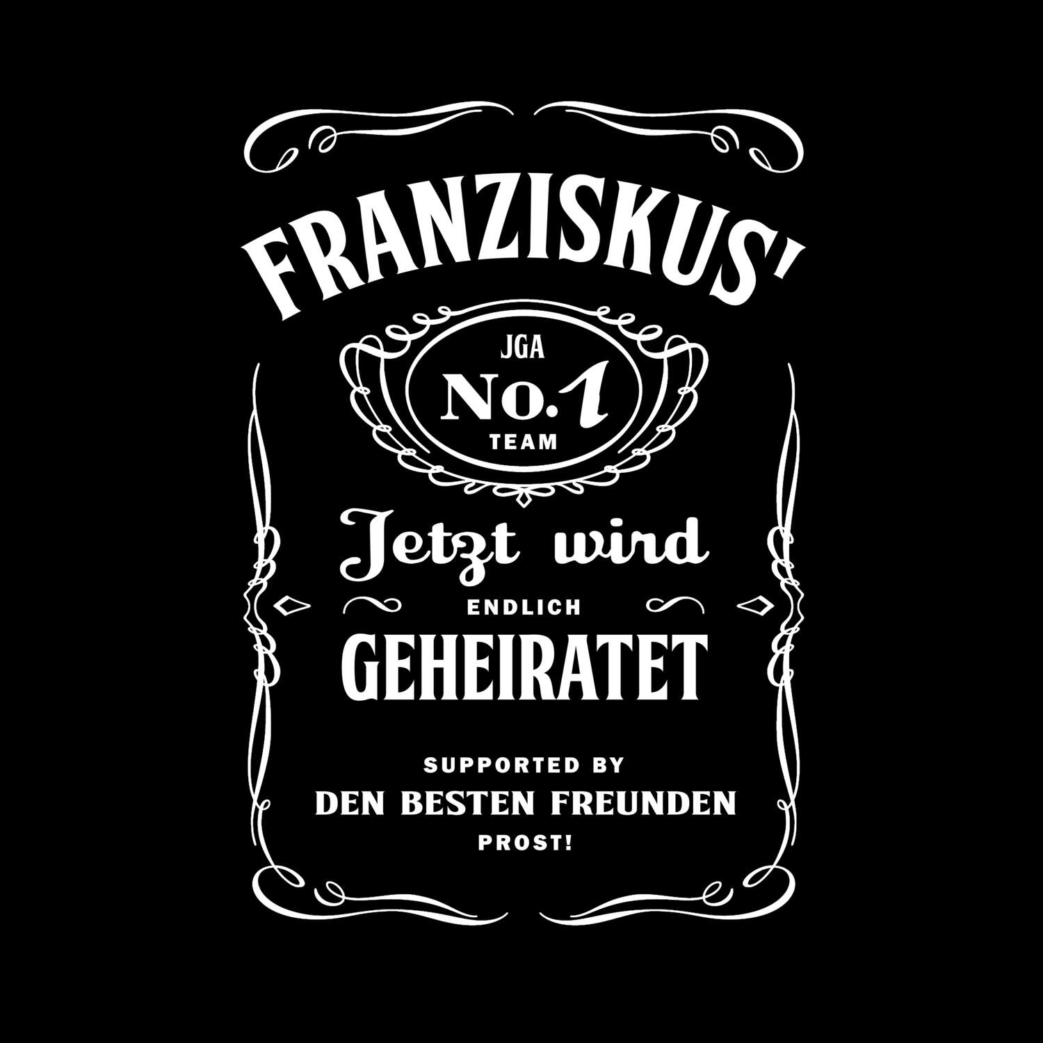 JGA T-Shirt »Jackie« für den Namen »Franziskus«