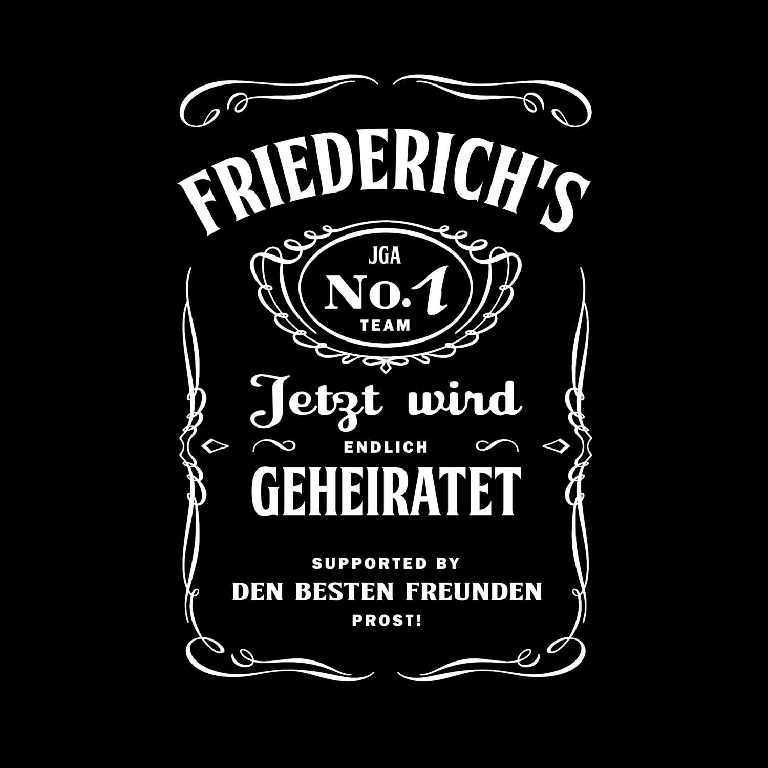 JGA T-Shirt »Jackie« für den Namen »Friederich«