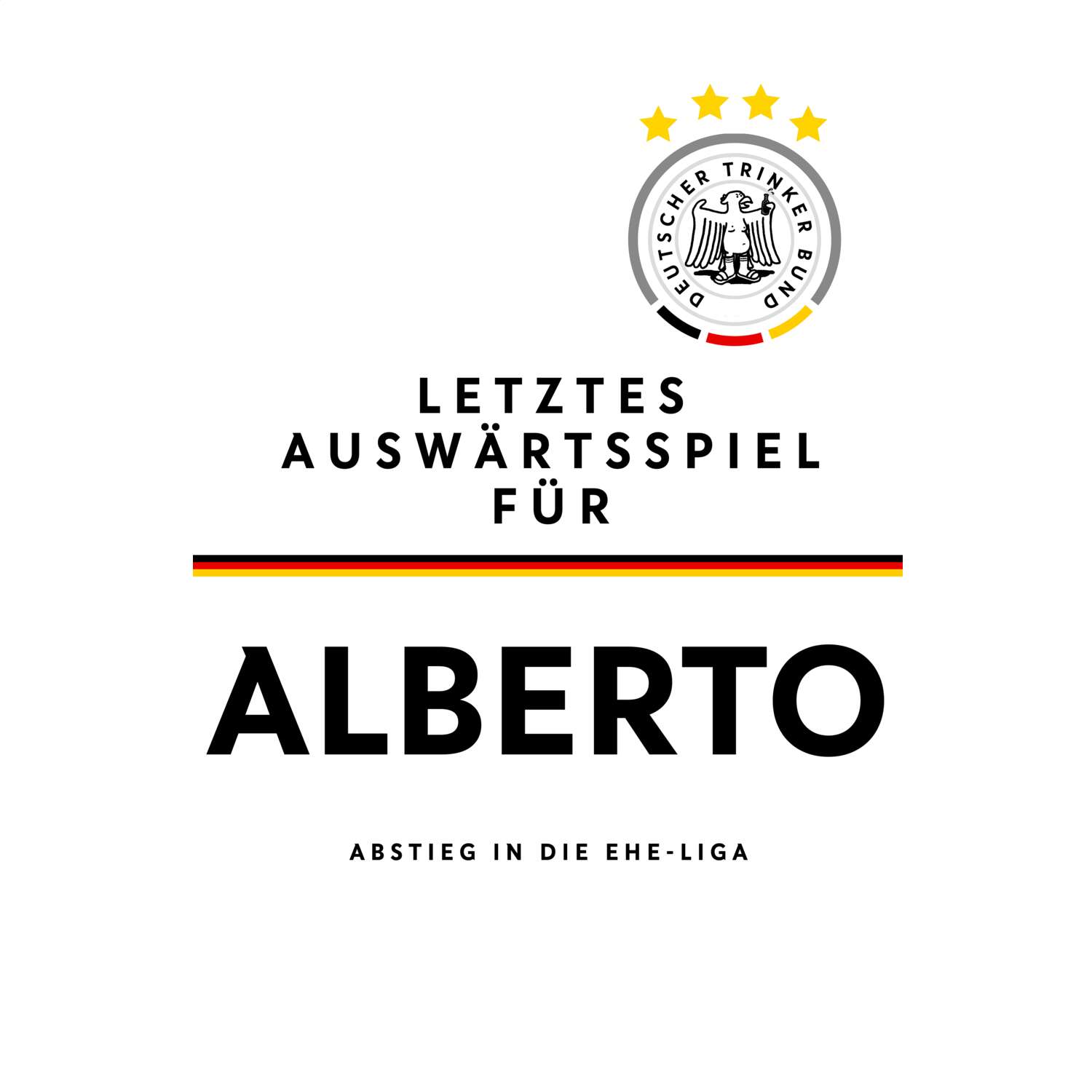 JGA T-Shirt »Letzte Auswärtstour« für den Namen »Alberto«