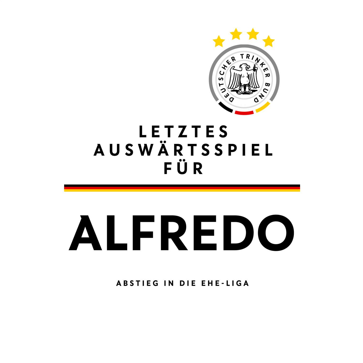 JGA T-Shirt »Letzte Auswärtstour« für den Namen »Alfredo«