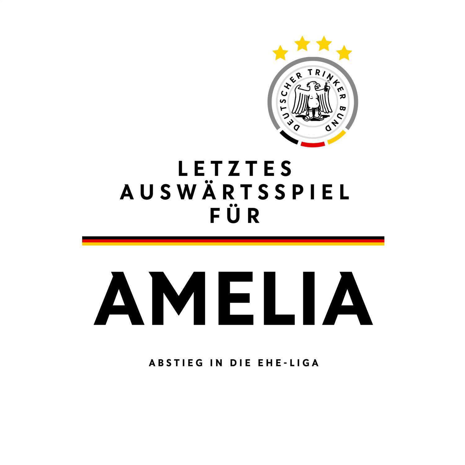 JGA T-Shirt »Letzte Auswärtstour« für den Namen »Amelia«