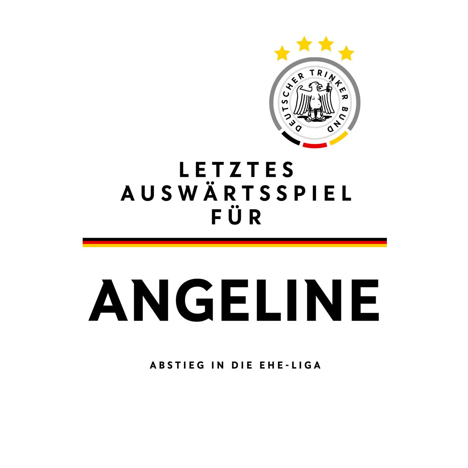 JGA T-Shirt »Letzte Auswärtstour« für den Namen »Angeline«