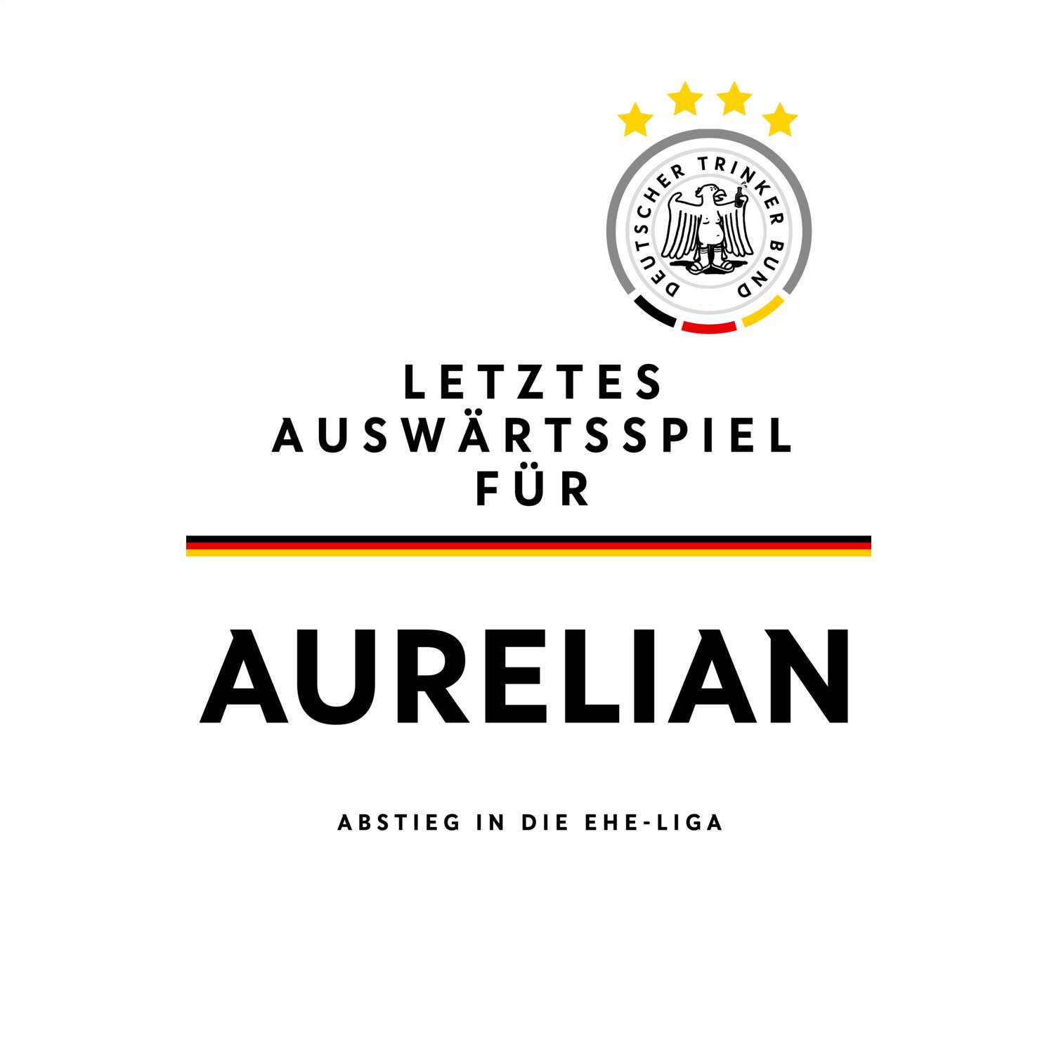 JGA T-Shirt »Letzte Auswärtstour« für den Namen »Aurelian«