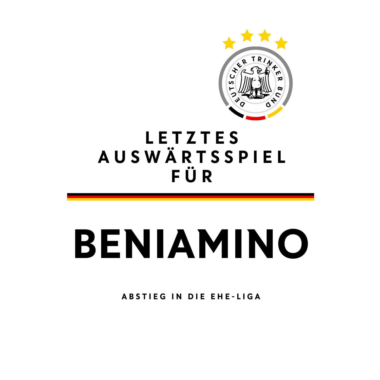 JGA T-Shirt »Letzte Auswärtstour« für den Namen »Beniamino«