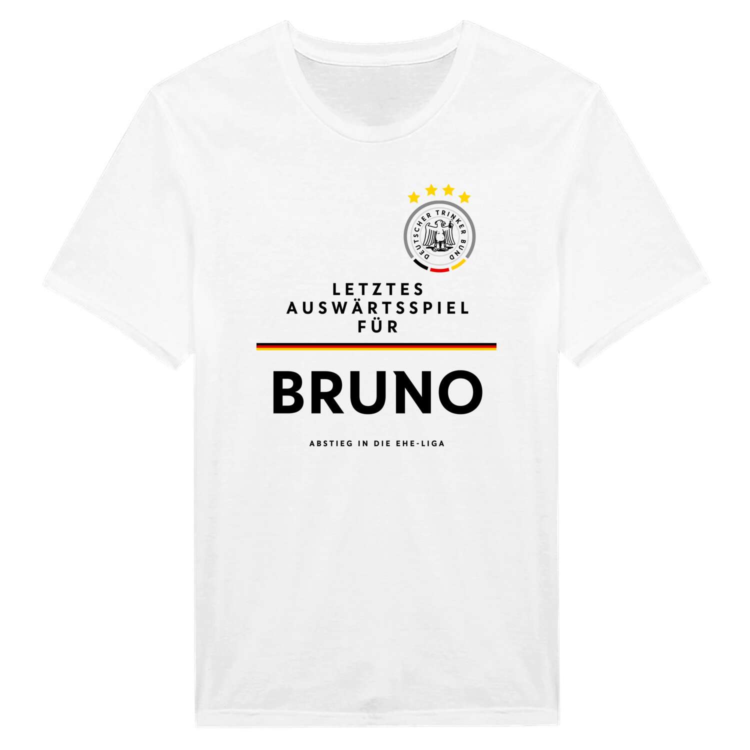 JGA T-Shirt »Letzte Auswärtstour« für den Namen »Bruno«