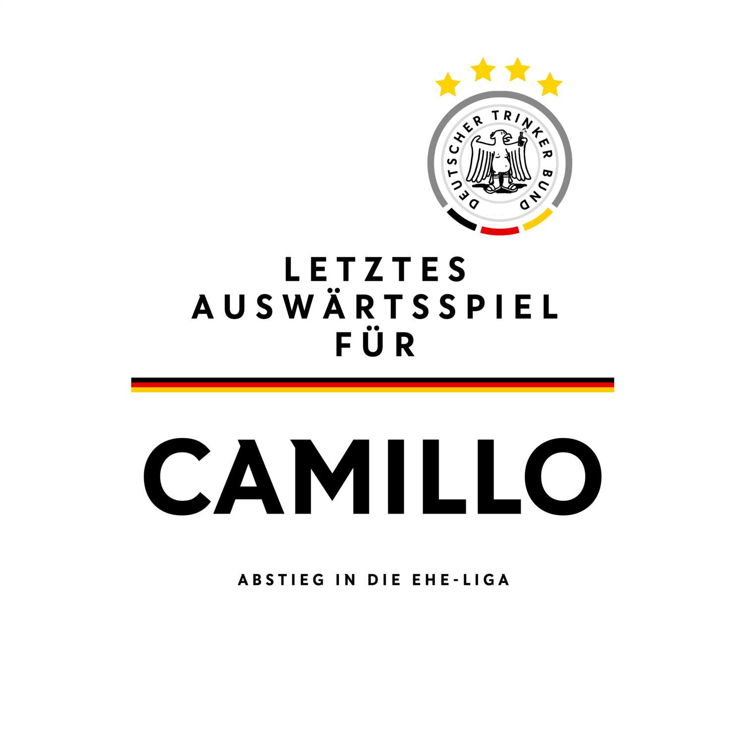 JGA T-Shirt »Letzte Auswärtstour« für den Namen »Camillo«