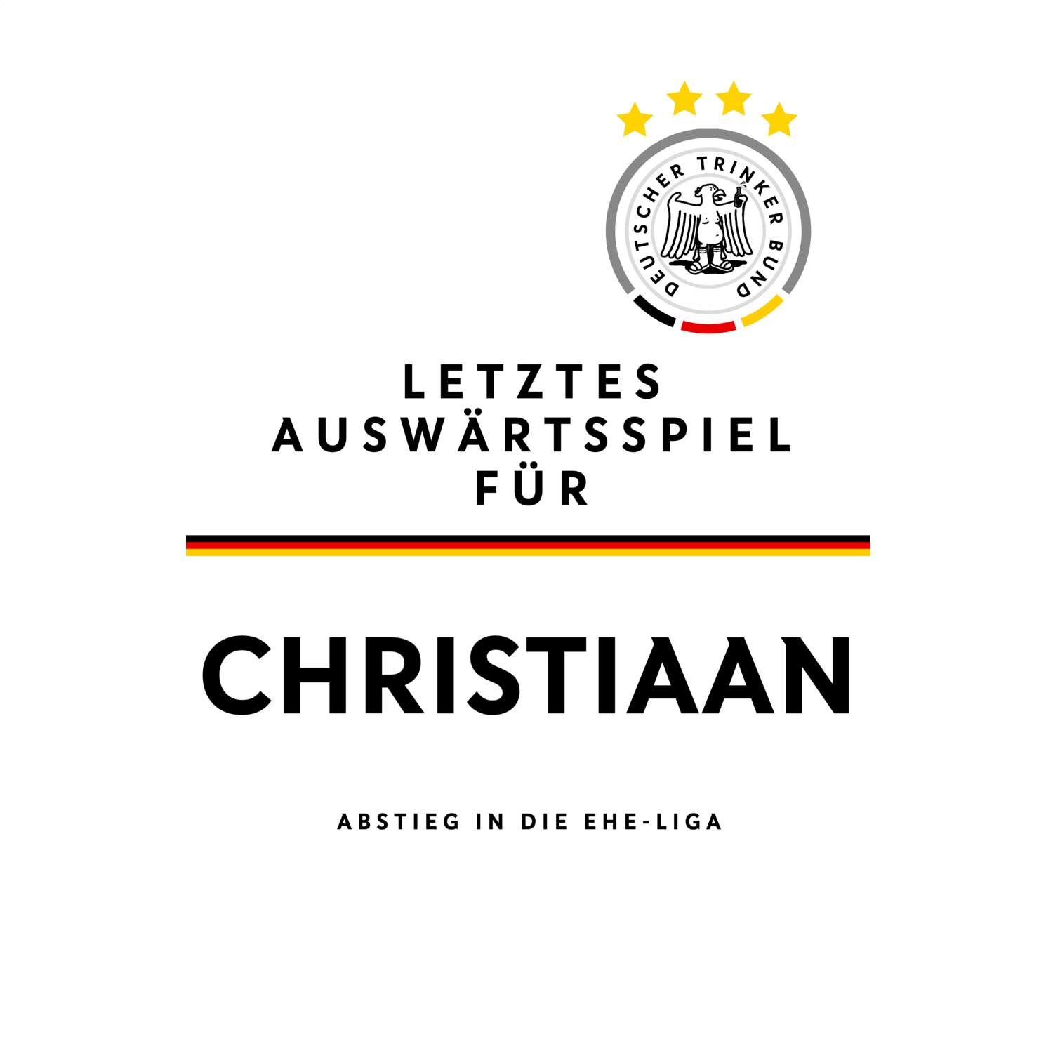 JGA T-Shirt »Letzte Auswärtstour« für den Namen »Christiaan«