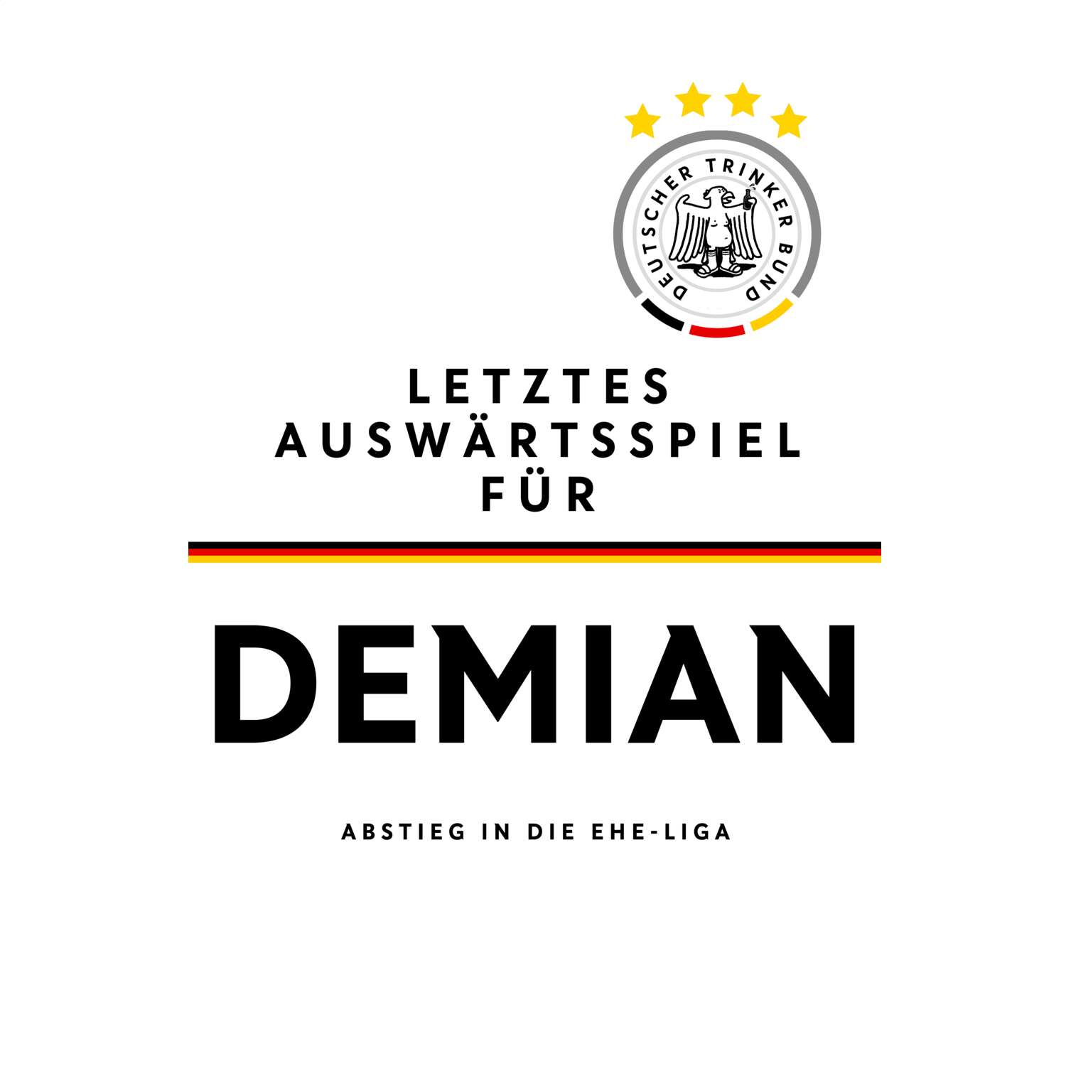 JGA T-Shirt »Letzte Auswärtstour« für den Namen »Demian«