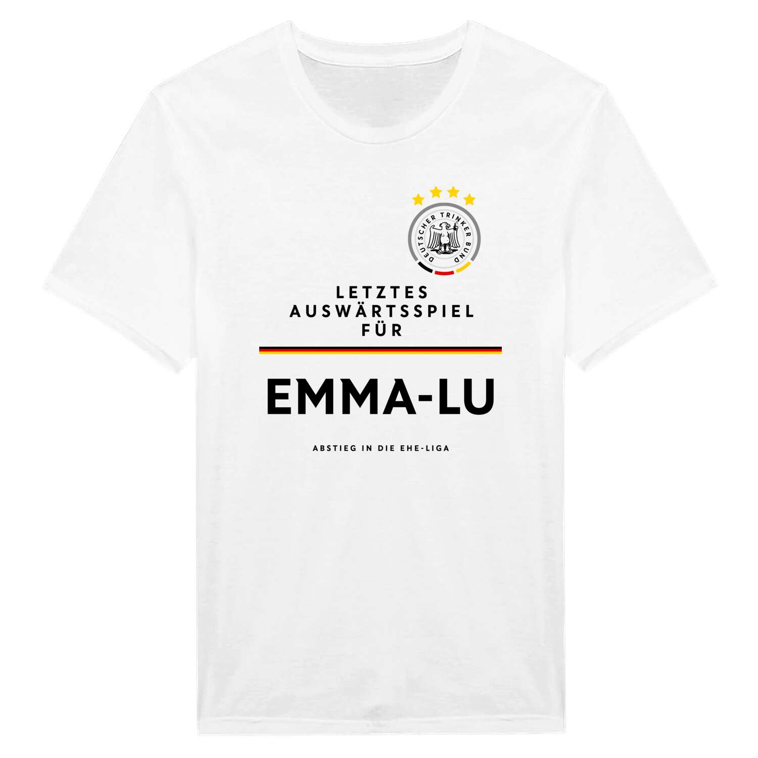 JGA T-Shirt »Letzte Auswärtstour« für den Namen »Emma-Lu«