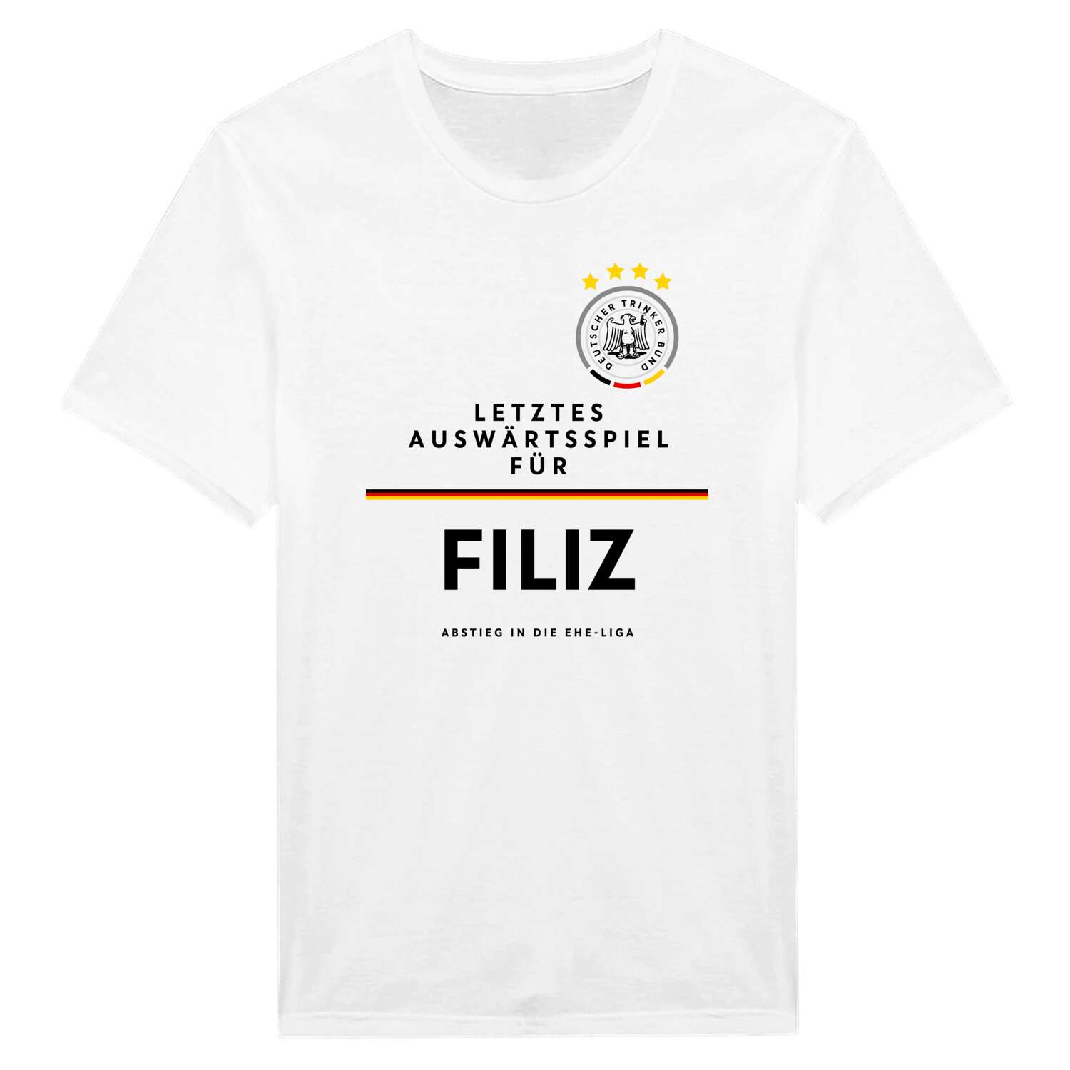 JGA T-Shirt »Letzte Auswärtstour« für den Namen »Filiz«