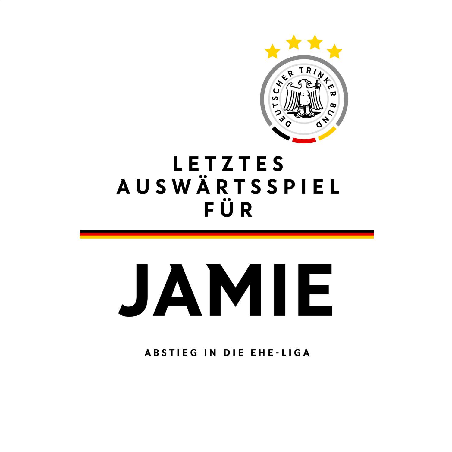 JGA T-Shirt »Letzte Auswärtstour« für den Namen »Jamie«