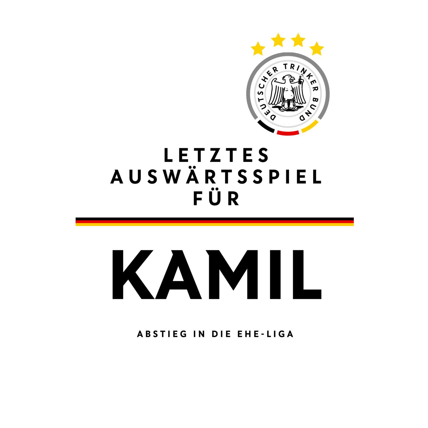 JGA T-Shirt »Letzte Auswärtstour« für den Namen »Kamil«