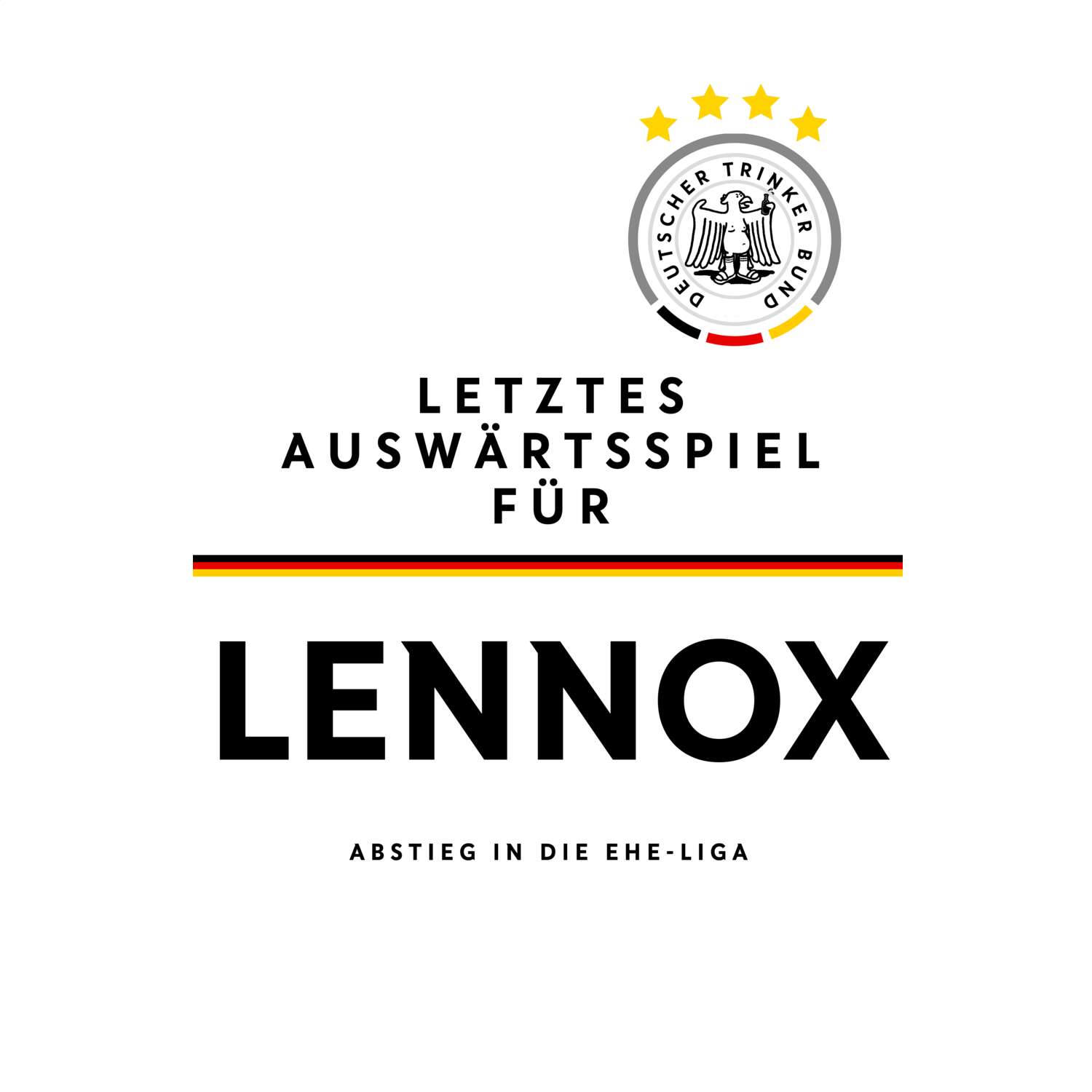 JGA T-Shirt »Letzte Auswärtstour« für den Namen »Lennox«