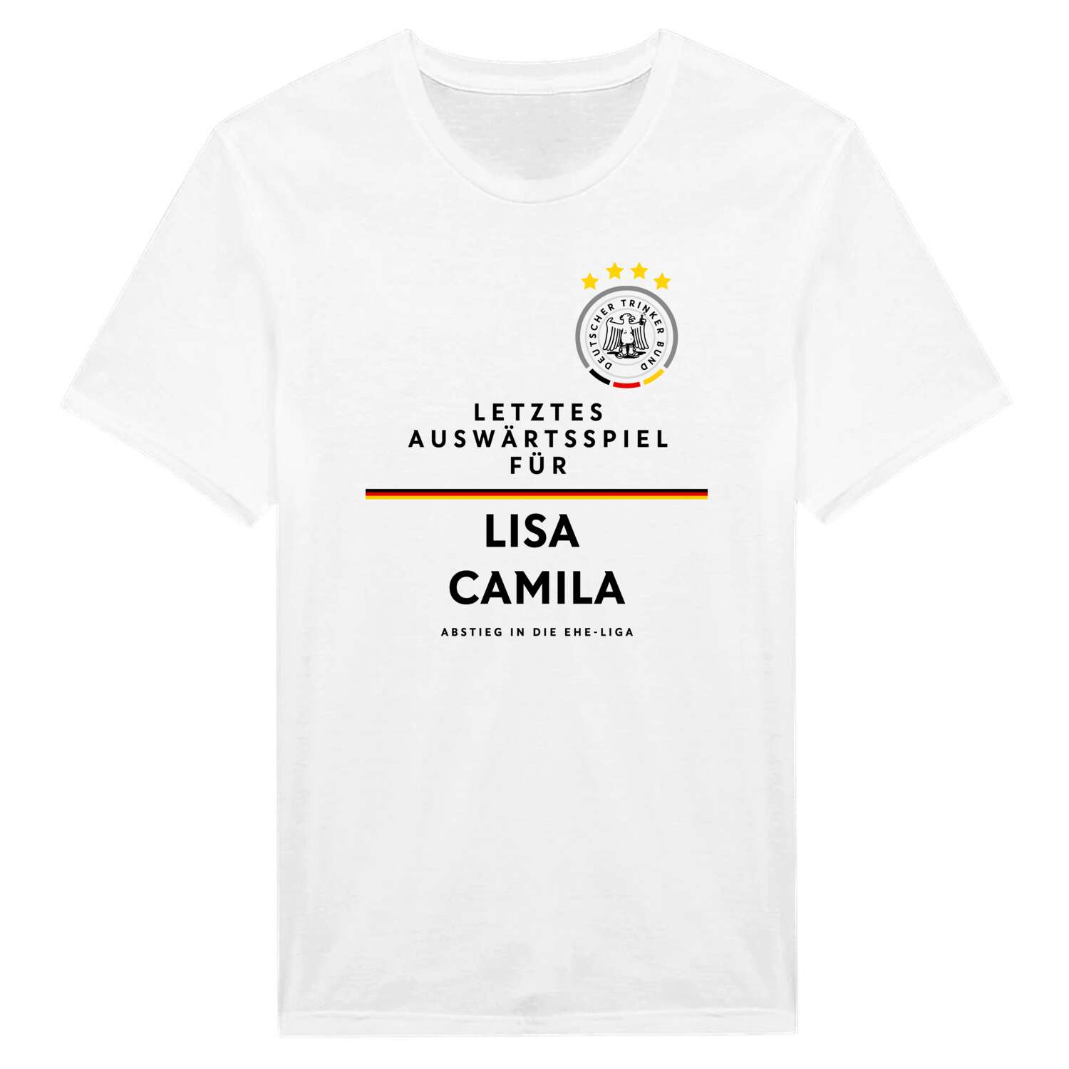 JGA T-Shirt »Letzte Auswärtstour« für den Namen »Lisa Camila«