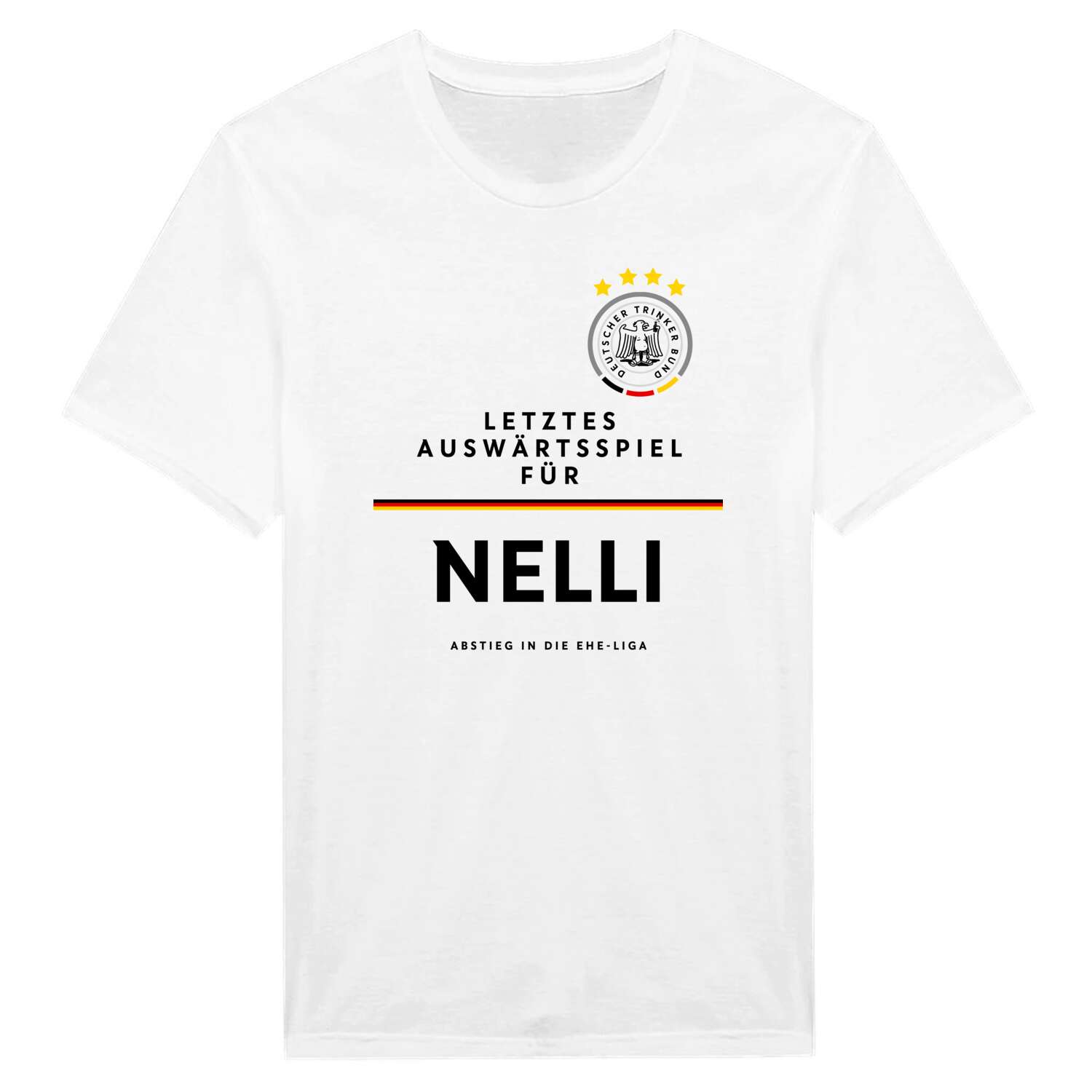 JGA T-Shirt »Letzte Auswärtstour« für den Namen »Nelli«